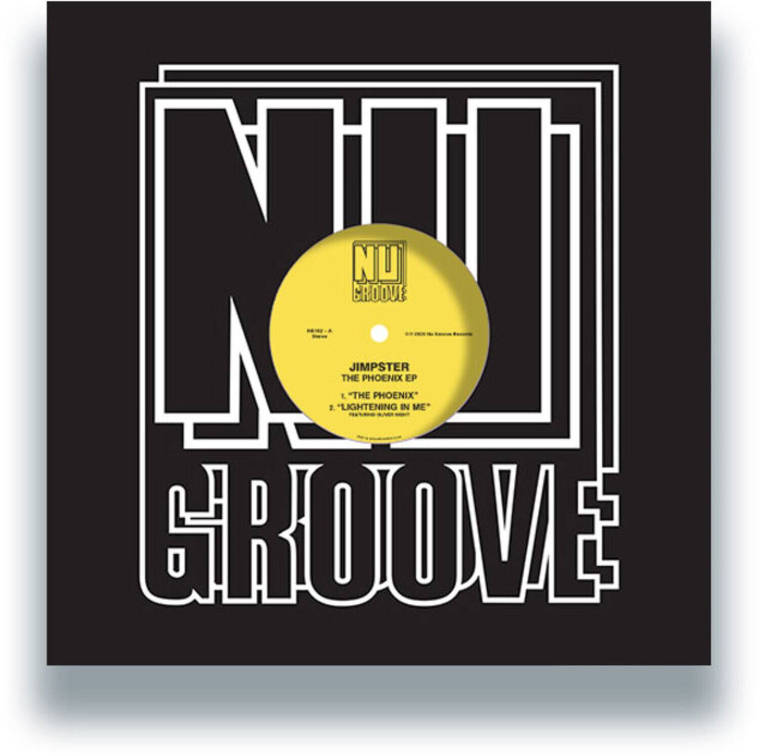 NU GROOVE

JIMPSTER
THE PHOENIX EP
1. "THE PHOENIX"
2. "LIGHTENING IN ME"

JIMPSTER GROOVE