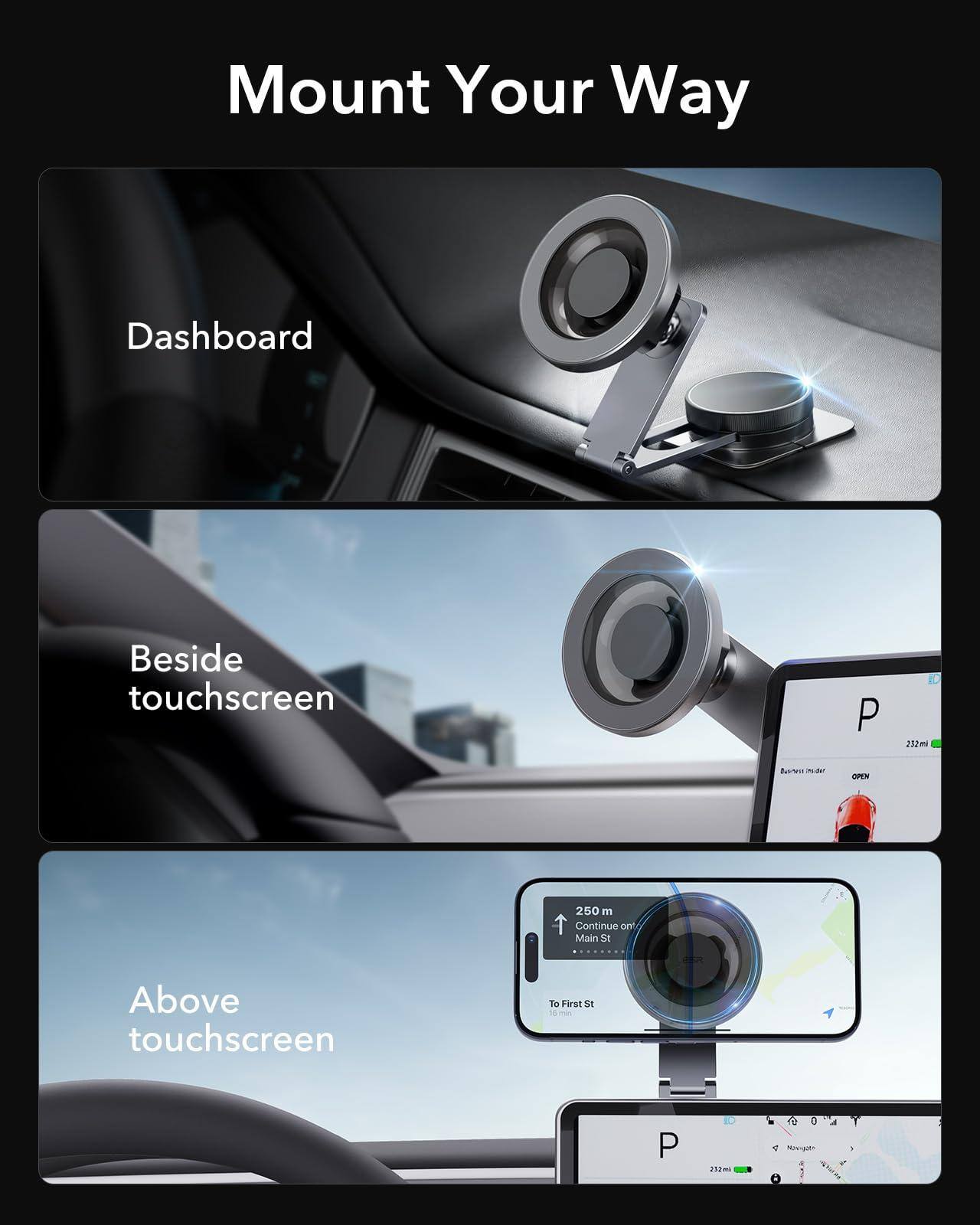 Mount Your Way

Dashboard

Beside touchscreen

Above touchscreen