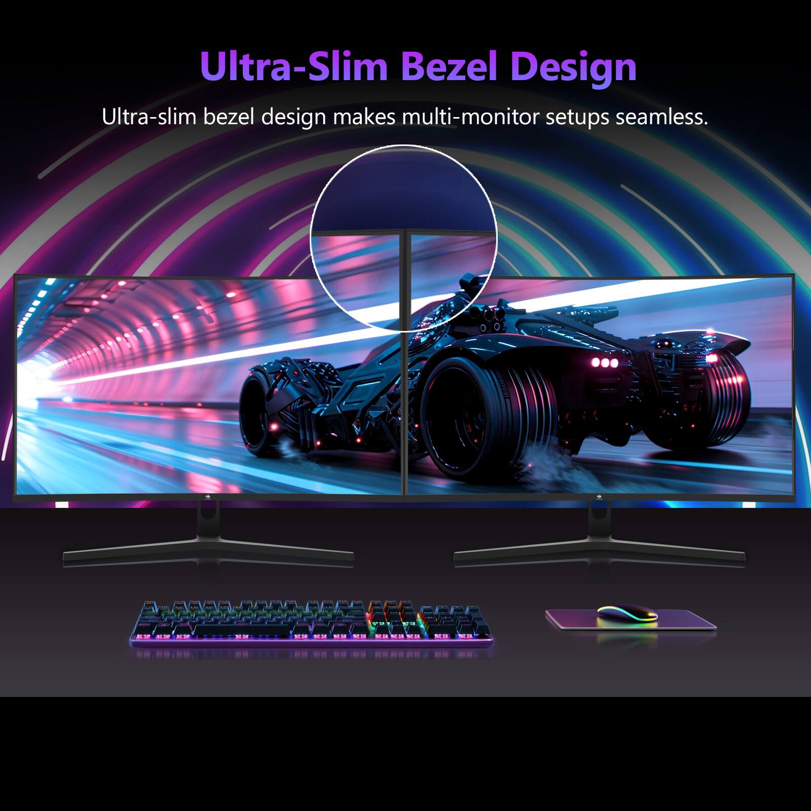 Ultra-Slim Bezel Design
Ultra-slim bezel design makes multi-monitor setups seamless.
