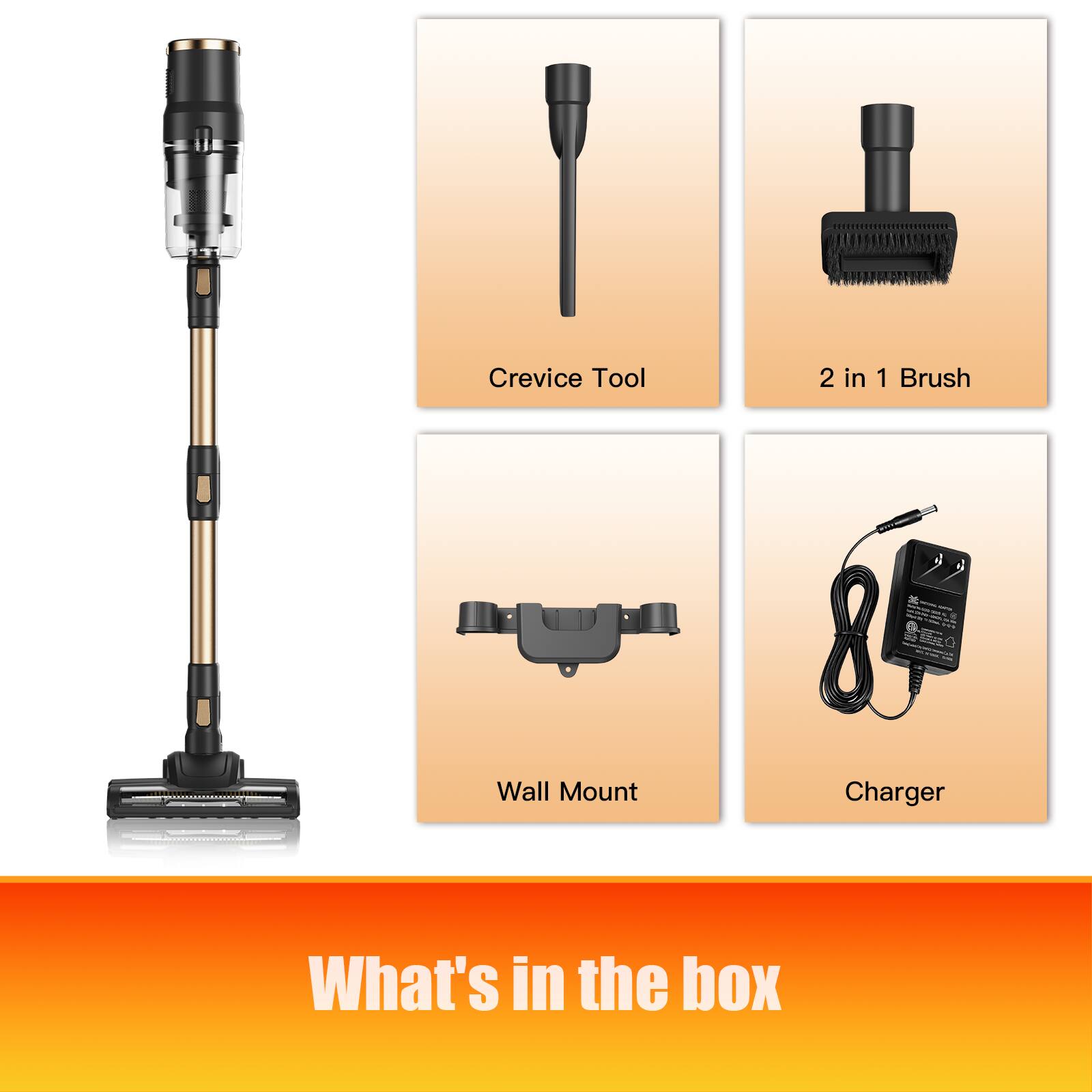 Crevice Tool 2 in 1 Brush Wall Mount Charger

What's in the box

- Crevice Tool
- 2 in 1 Brush
- Wall Mount
- Charger