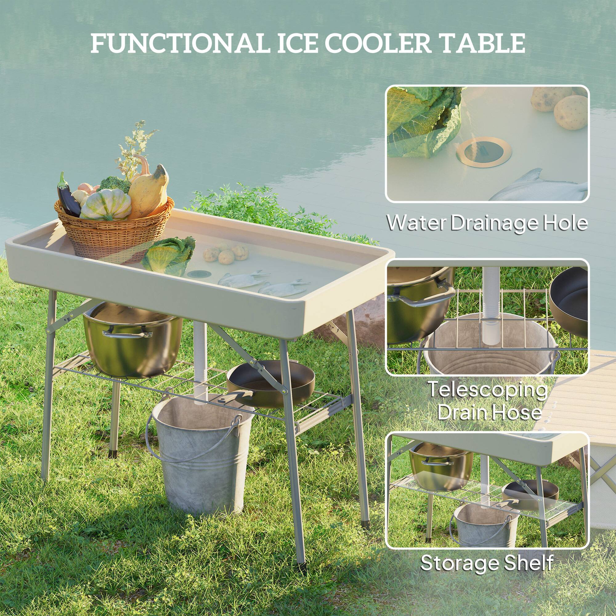 FUNCTIONAL ICE COOLER TABLE

- Water Drainage Hole
- Telescoping Drain Hose
- Storage Shelf