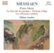 Front Standard. Olivier Messiaen: Piano Music, Vol. 4 [CD].