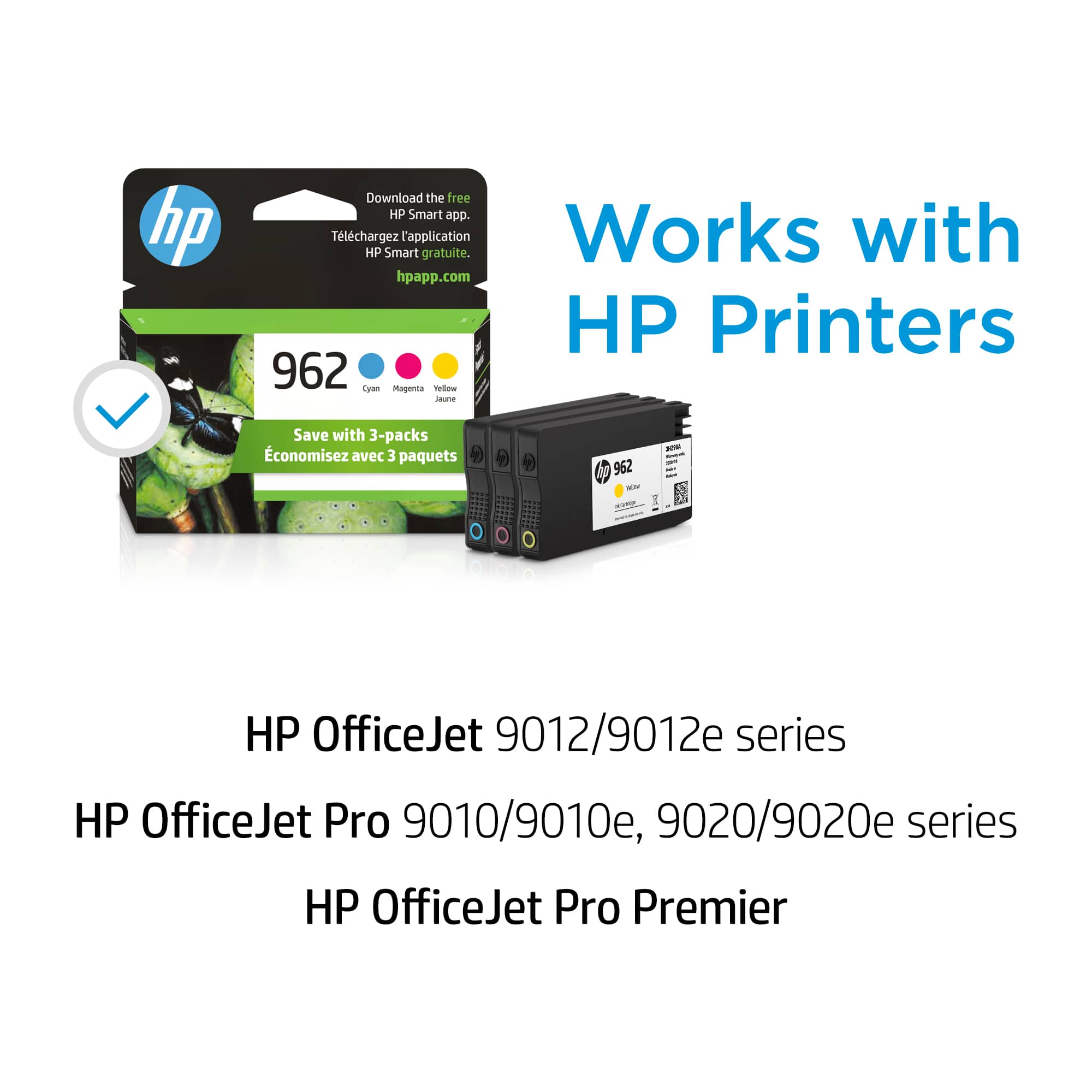 The image features HP printers and cartridges, with a focus on the HP OfficeJet Pro 9010/9010e, 9020/9020e series and HP OfficeJet Pro Premier. The printers are designed to work with HP Smart, a free app that can be downloaded from hpapp.com. The image also highlights the various cartridges available for these printers, such as the HP 962 cartridge. The advertisement emphasizes the cost-saving aspect of purchasing 3-packs of these cartridges.
