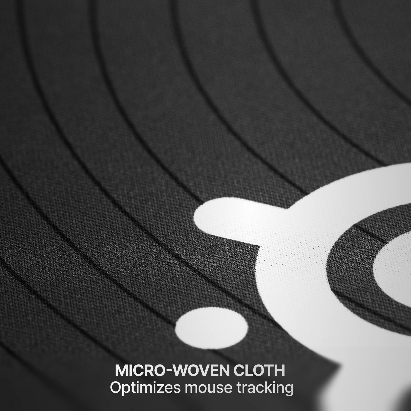 MICRO-WOVEN CLOTH  
Optimizes mouse tracking