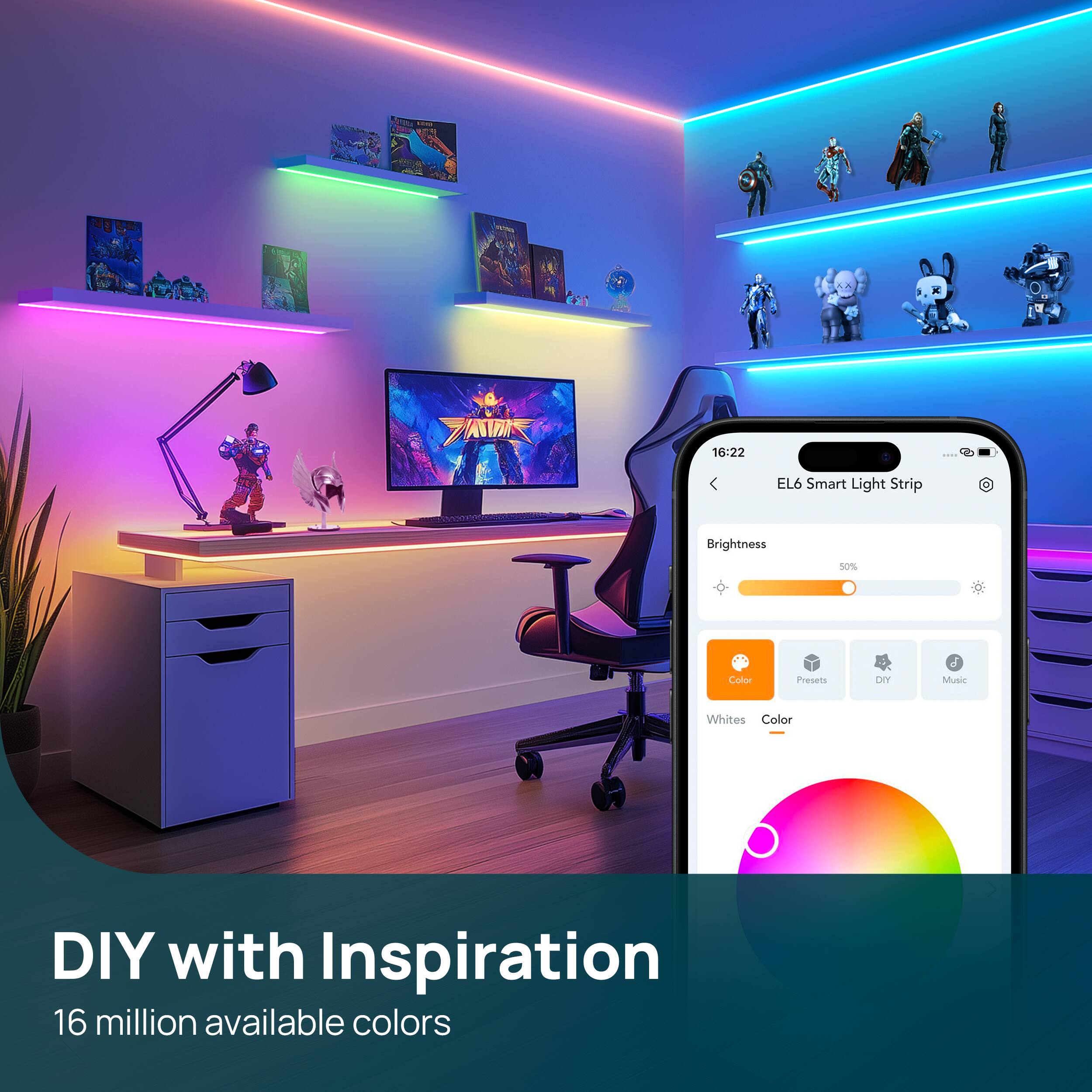 T - A V A Z A  
16:22  
EL6 Smart Light Strip & Brightness 50%  
Color Presets per Music Whites Color DIY with Inspiration  
16 million available colors  

DIY with Inspiration  
16 million available colors
