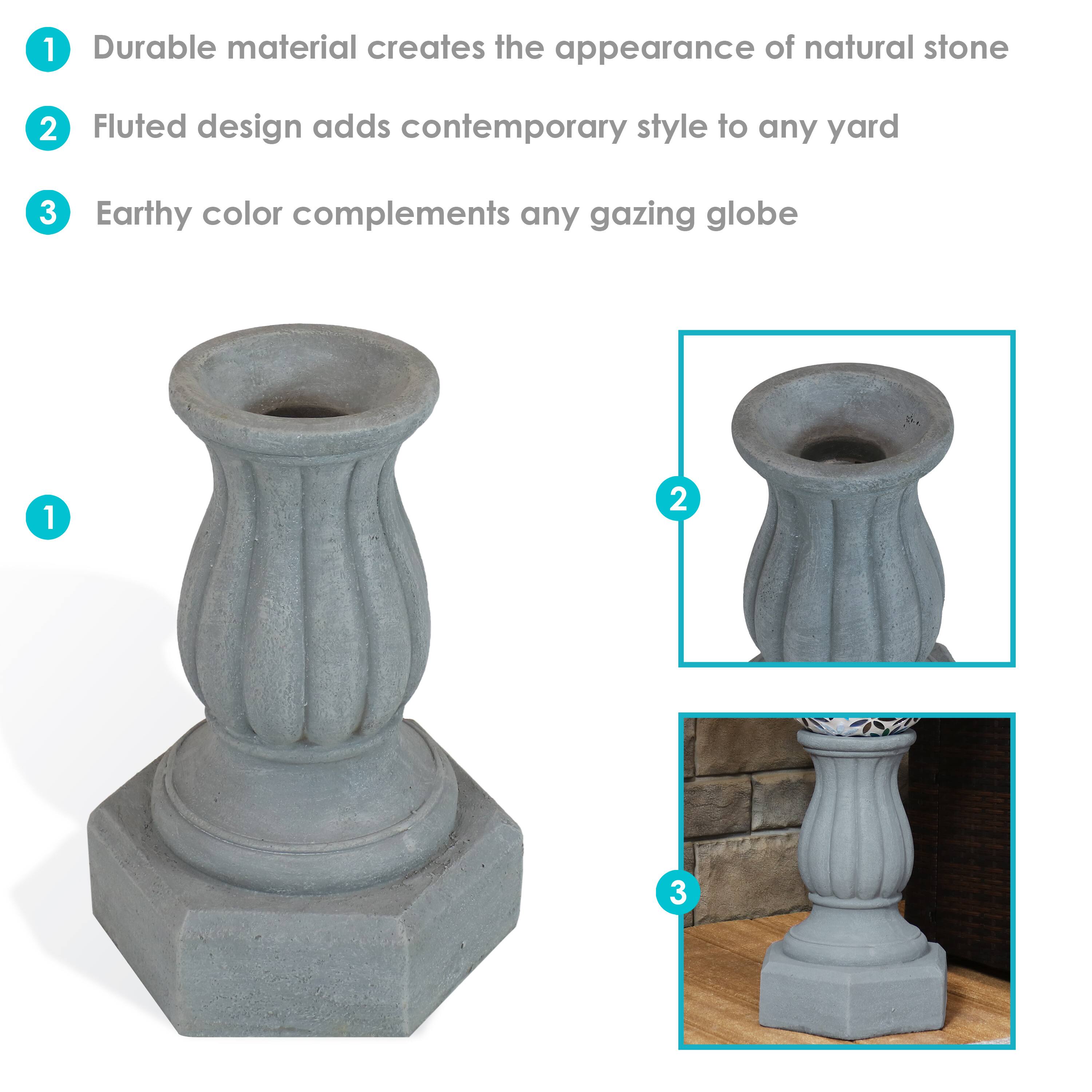 1. Durable material creates the appearance of natural stone  
2. Fluted design adds contemporary style to any yard  
3. Earthy color complements any gazing globe