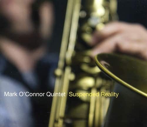 Mark O'Connor - Suspended Reality   - COMPACT DISCS [CD] price history on PriceWatchPro