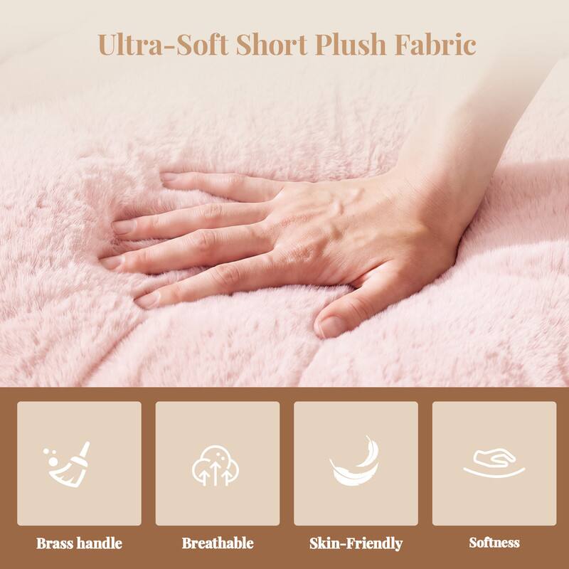 Ultra-Soft Short Plush Fabric

- Brass handle
- Breathable
- Skin-Friendly
- Softness