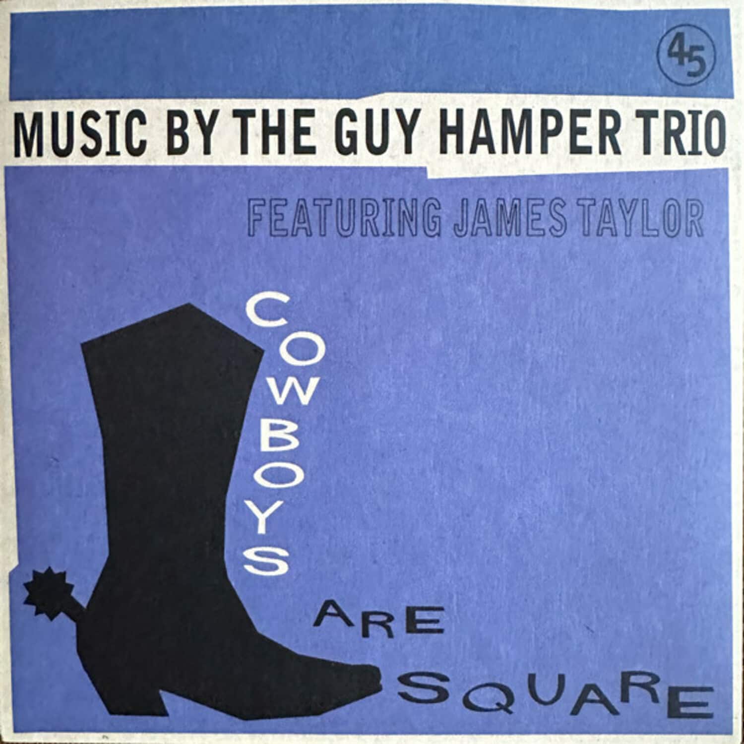 Guy Trio (Featuring James Taylor) Hamper - Cowboys Are Square/It's So Hard To Be Happy   - 7-INCH SINGLE [7 inch Vinyl Disc] price history on PriceWatchPro