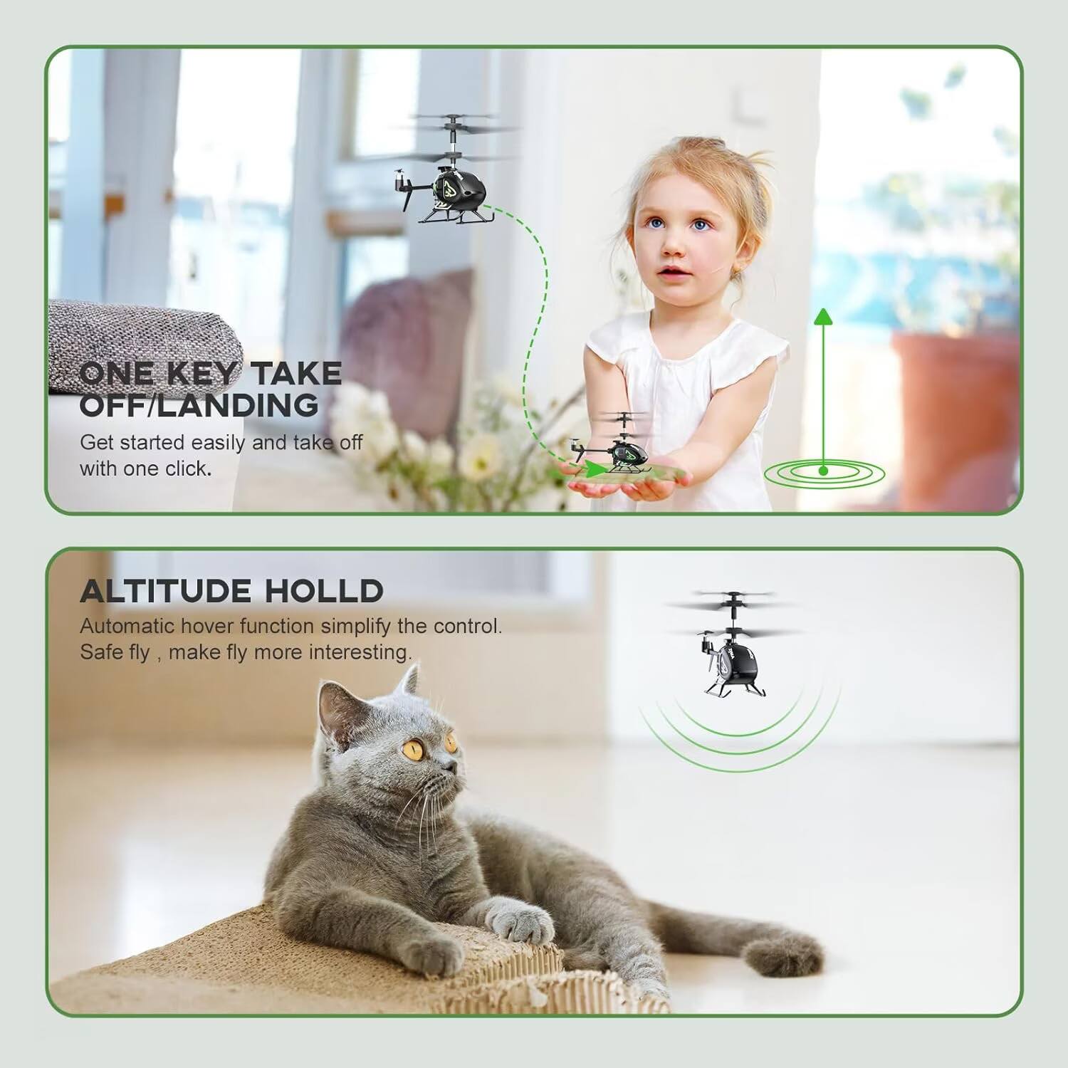 ONE KEY TAKE OFF/LANDING  
Get started easily and take off with one click.  

ALTITUDE HOLD  
Automatic hover function simplify the control.  
Safe fly, make fly more interesting.