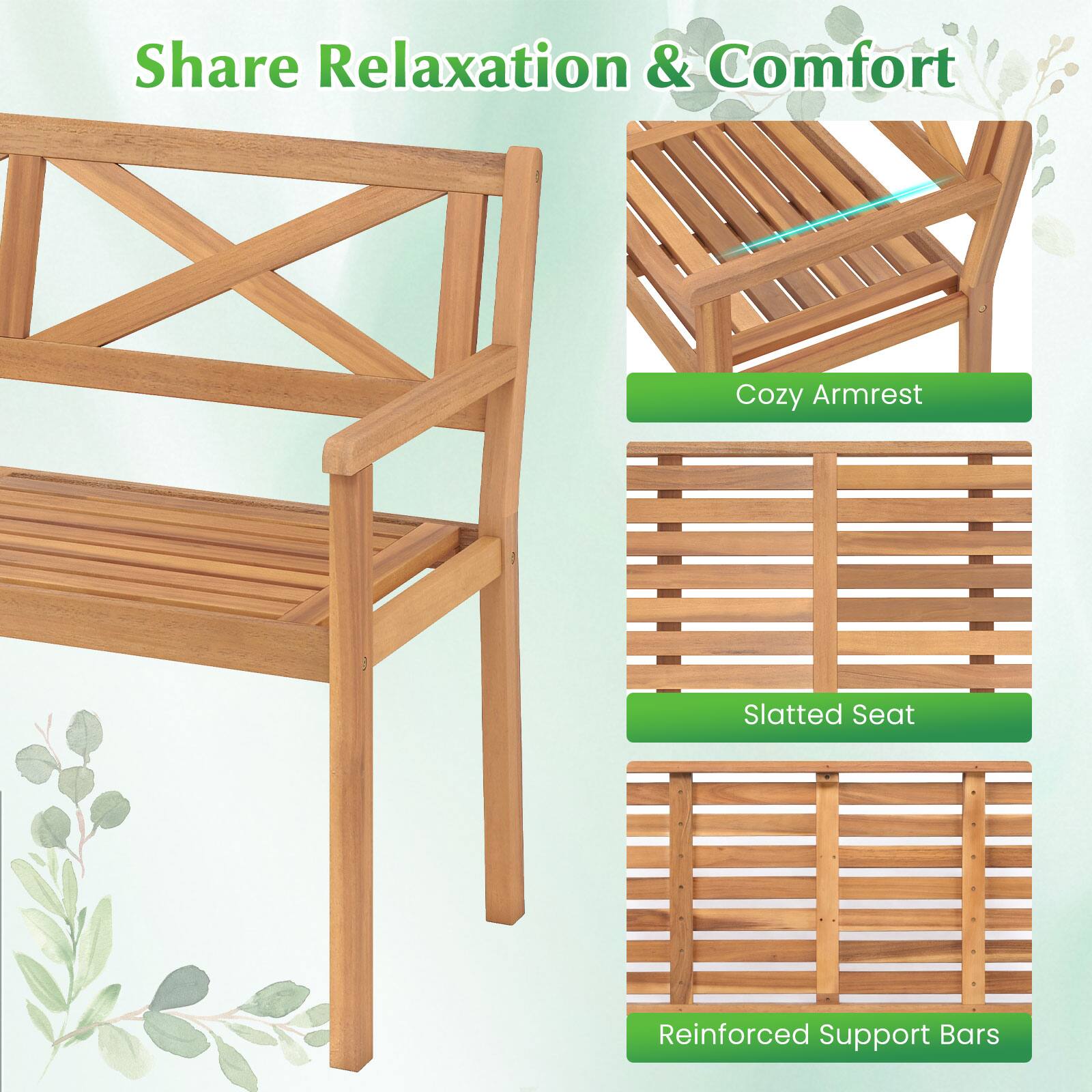 Share Relaxation & Comfort

- Cozy Armrest
- Slatted Seat
- Reinforced Support Bars