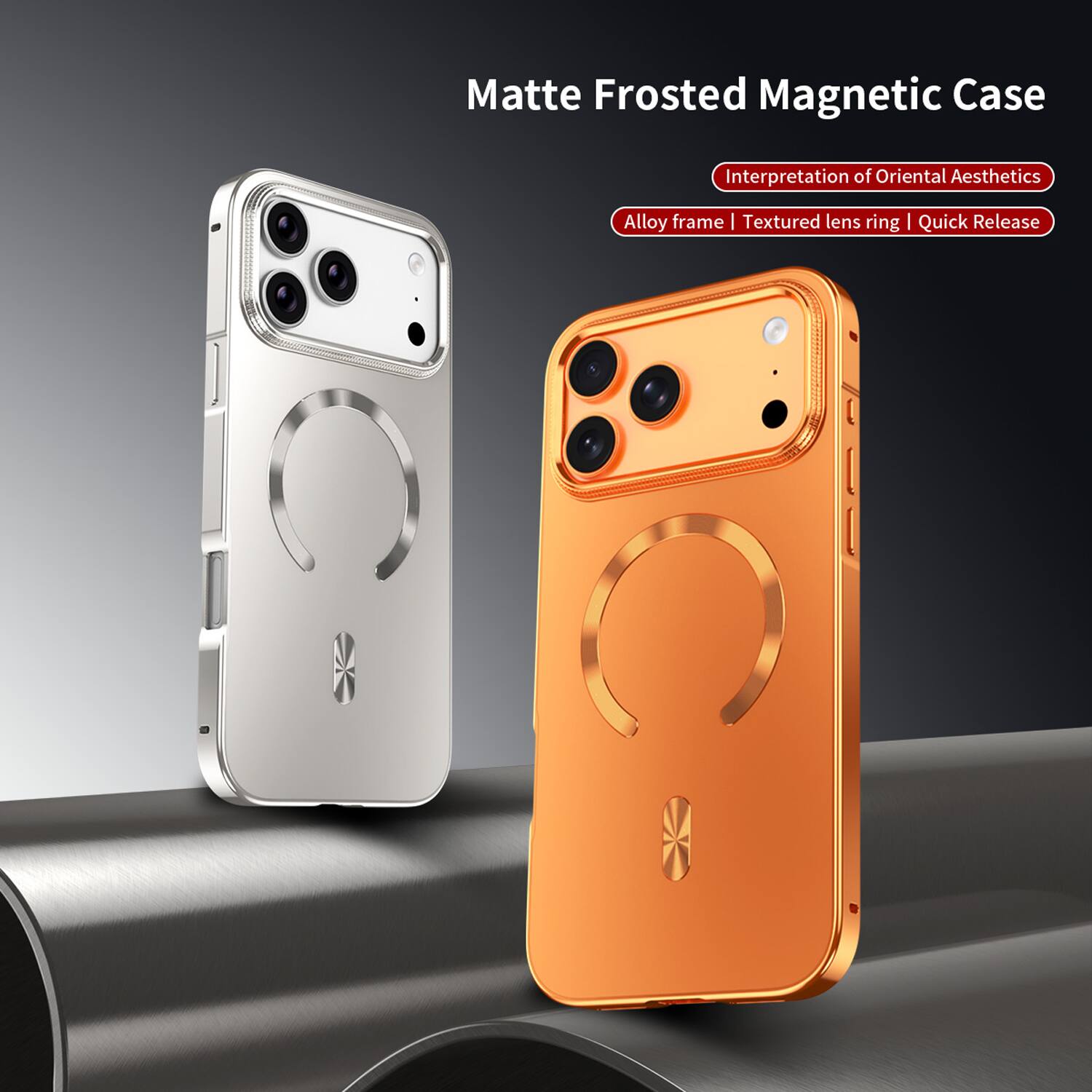 Matte Frosted Magnetic Case  
Interpretation of Oriental Aesthetics  
Alloy frame | Textured lens ring | Quick Release