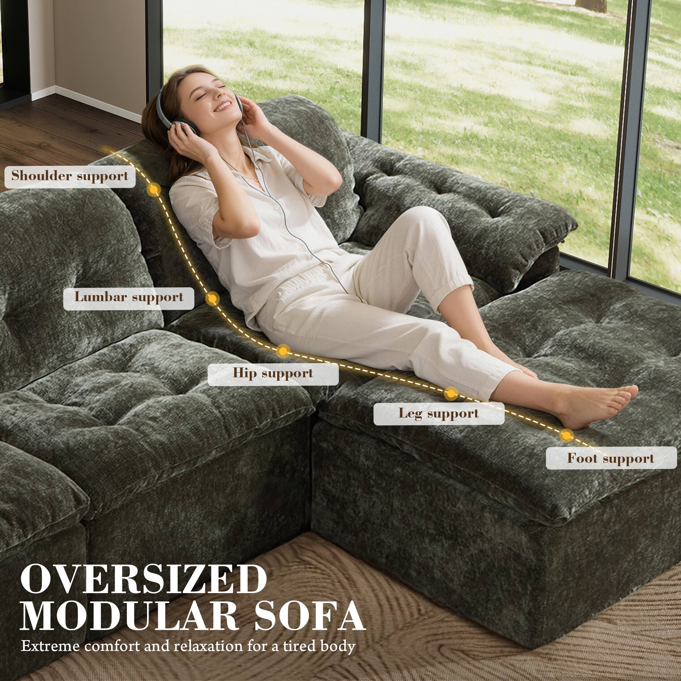 Shoulder support  
Lumbar support  
Hip support  
Leg support  
Foot support  

OVERSIZED MODULAR SOFA  
Extreme comfort and relaxation for a tired body