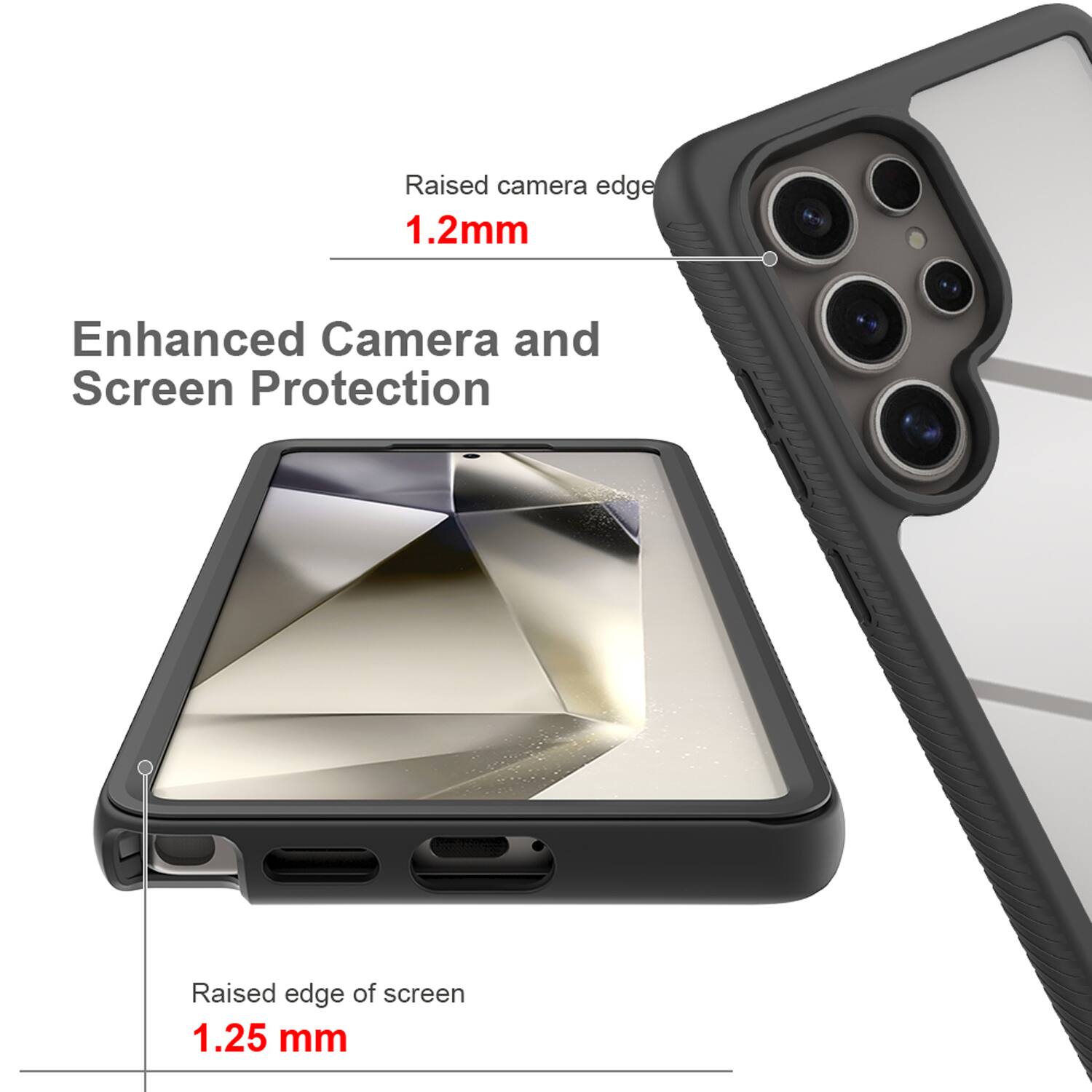 Raised camera edge 1.2mm  
Enhanced Camera and Screen Protection  
Raised edge of screen 1.25 mm