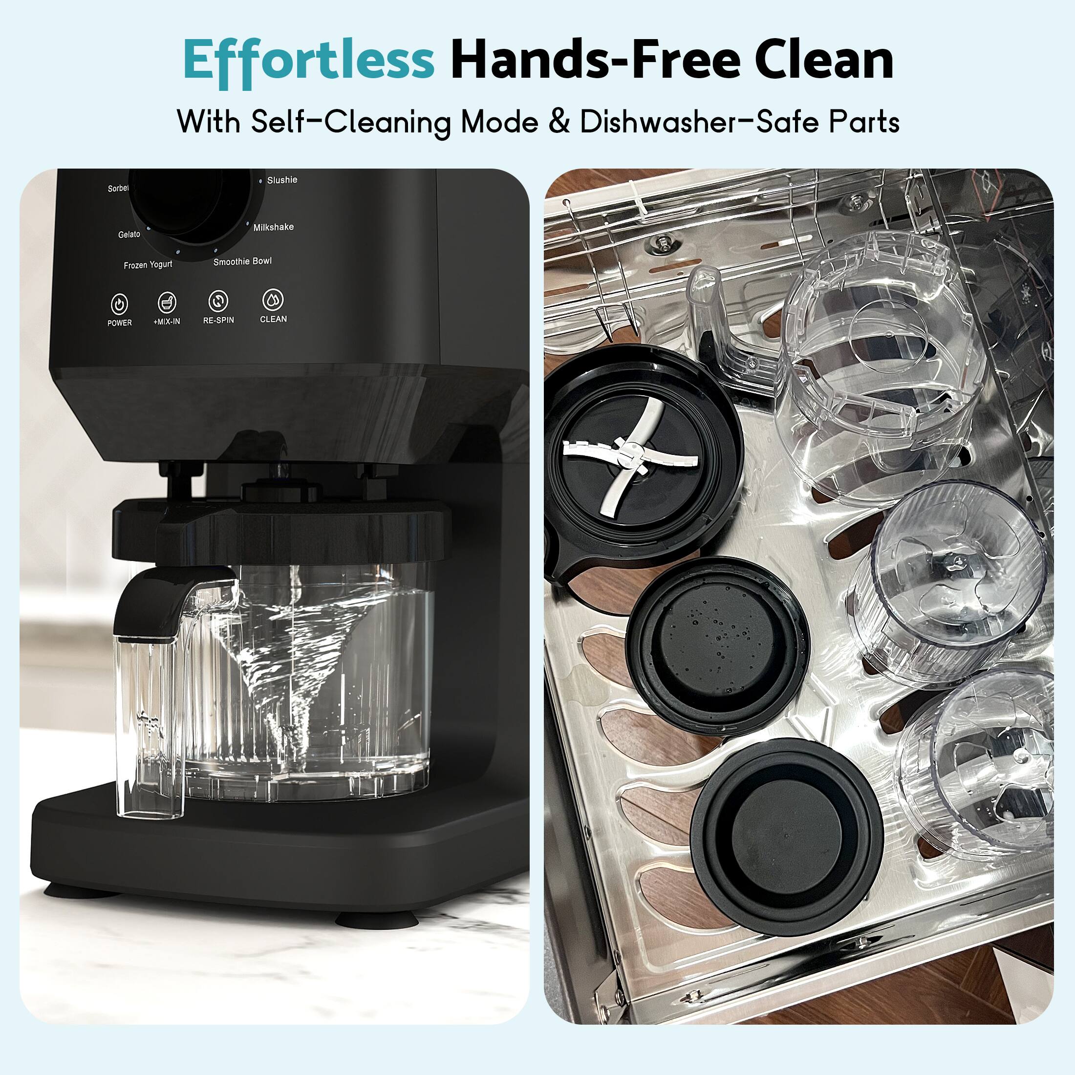 Effortless Hands-Free Clean With Self-Cleaning Mode & Dishwasher-Safe Parts