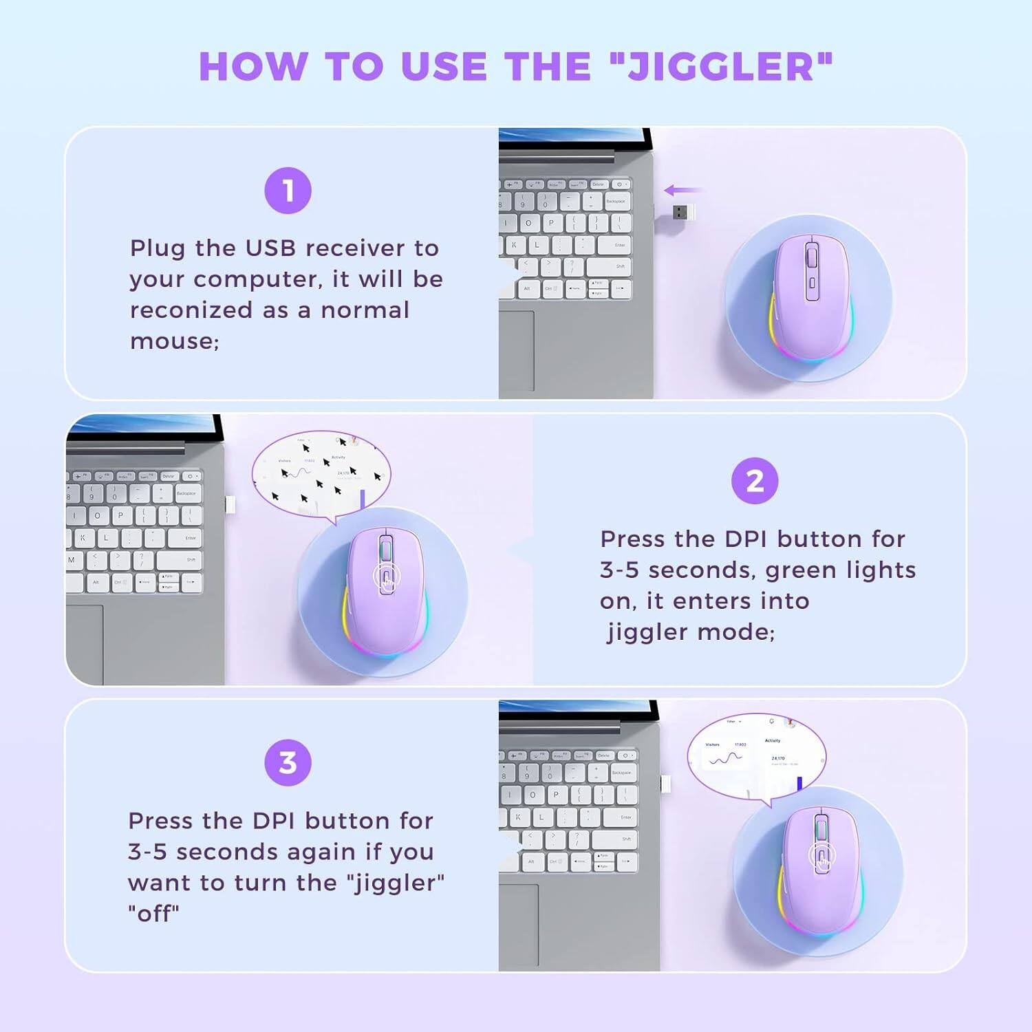 **HOW TO USE THE "JIGGLER"**

1. Plug the USB receiver to your computer, it will be recognized as a normal mouse;

2. Press the DPI button for 3-5 seconds, green lights on, it enters into jiggler mode;

3. Press the DPI button for 3-5 seconds again if you want to turn the "jiggler" "off"
