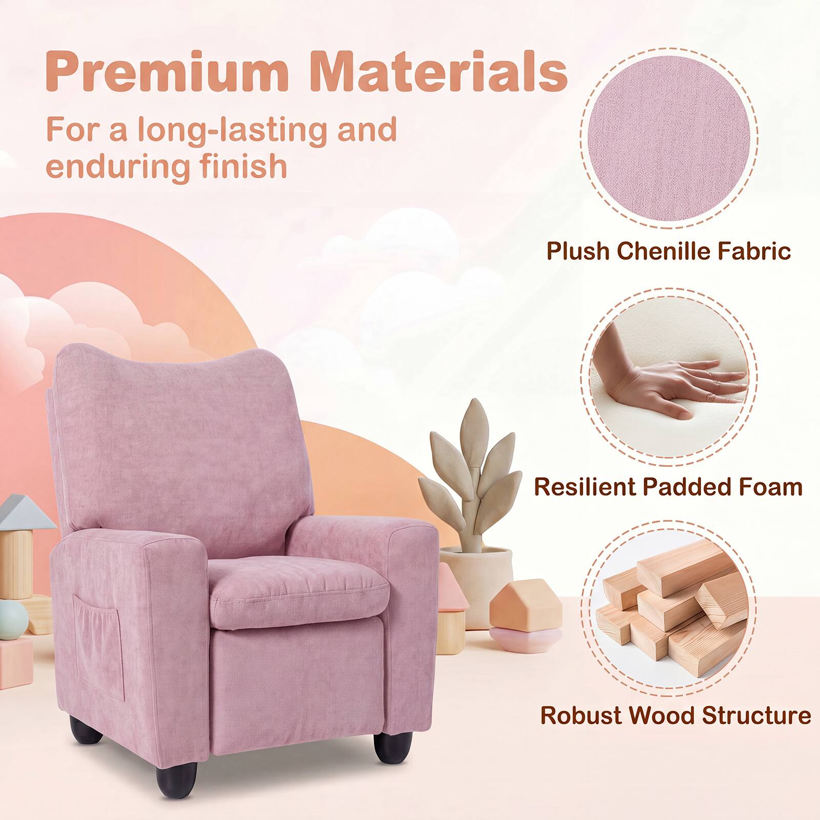 Premium Materials  
For a long-lasting and enduring finish  
Plush Chenille Fabric  
Resilient Padded Foam  
Robust Wood Structure