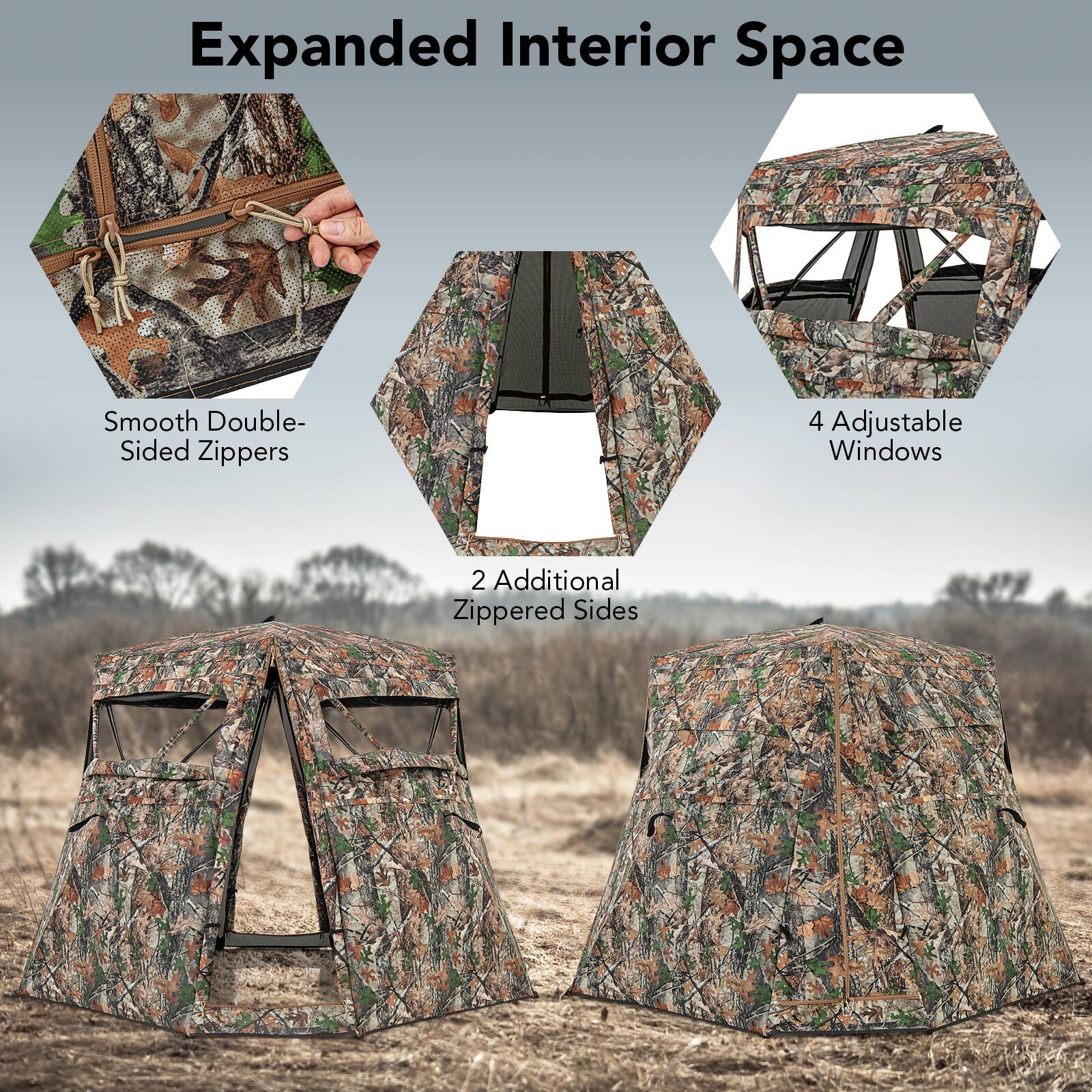 Expanded Interior Space

- Smooth Double-Sided Zippers
- 2 Additional Zippered Sides
- 4 Adjustable Windows