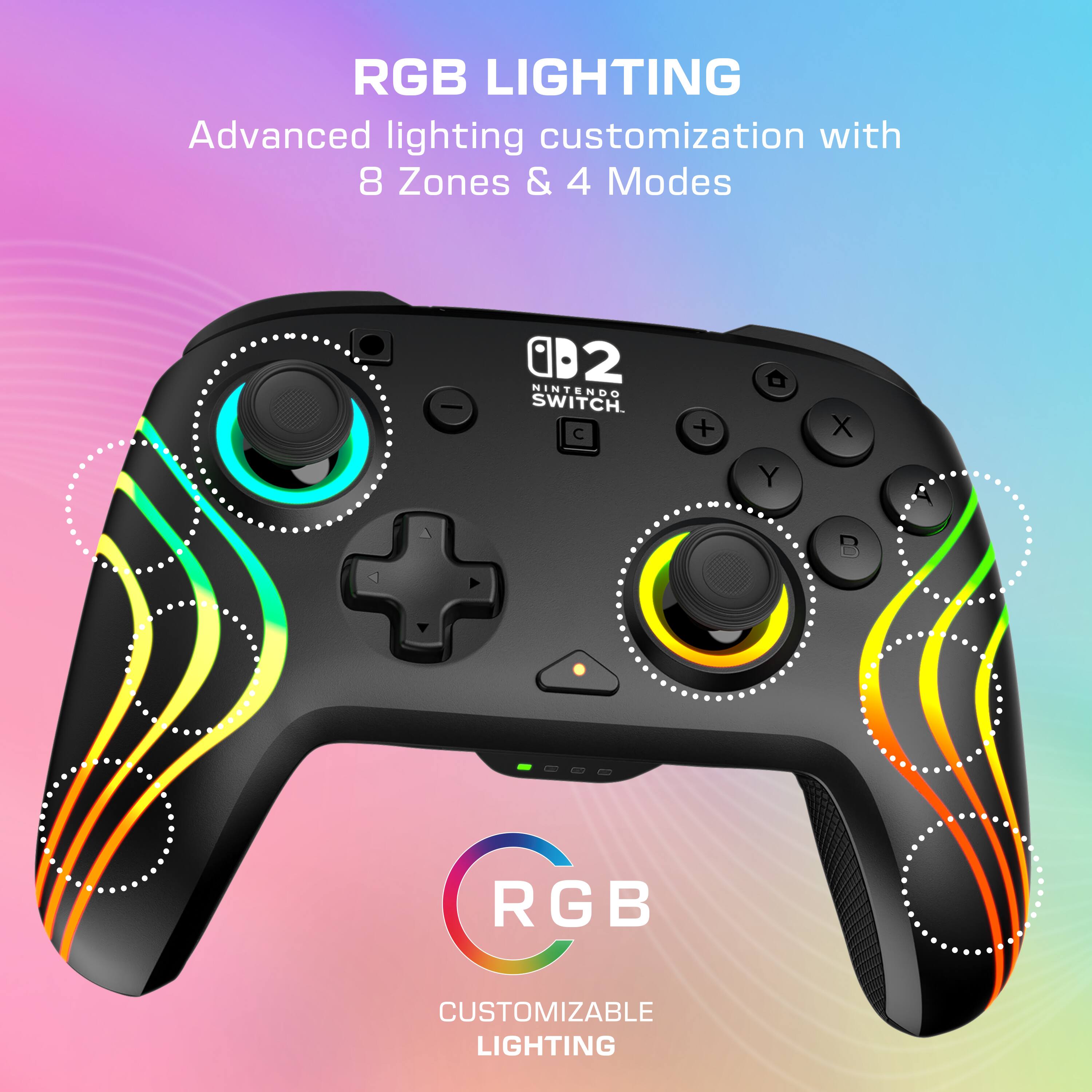 RGB LIGHTING  
Advanced lighting customization with 8 Zones & 4 Modes  

NINTENDO SWITCH  

RGB CUSTOMIZABLE LIGHTING