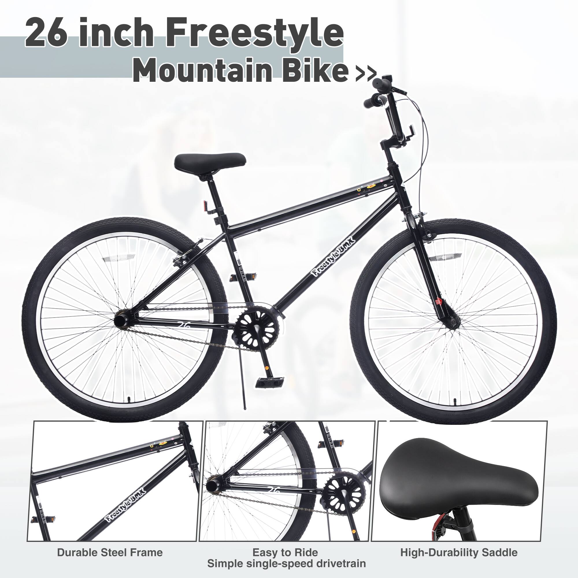 26 inch Freestyle Mountain Bike

- Freestyle
- Durable Steel Frame
- Easy to Ride
- Simple single-speed drivetrain
- High-Durability Saddle