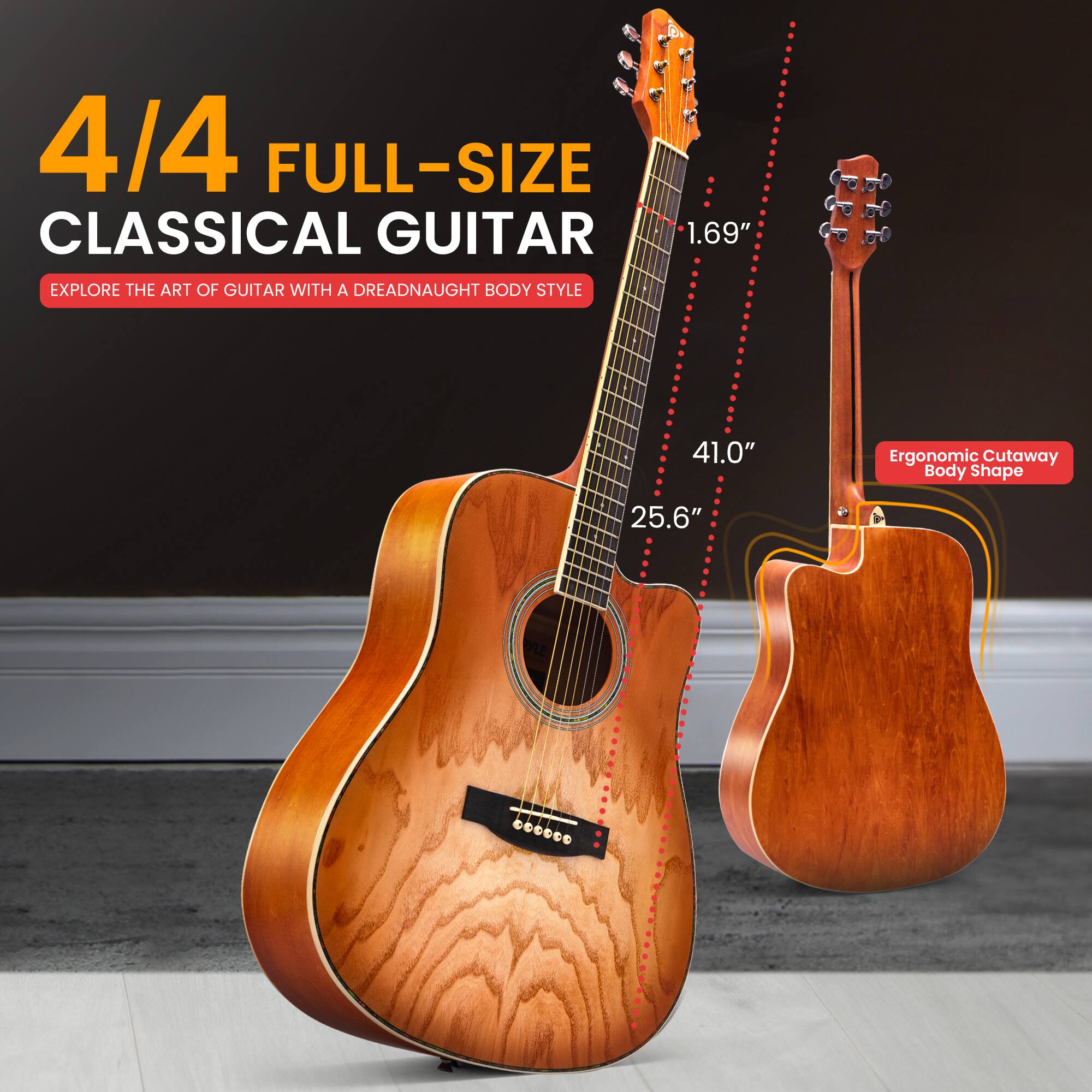 4/4 FULL-SIZE CLASSICAL GUITAR

EXPLORE THE ART OF GUITAR WITH A DREADNAUGHT BODY STYLE

- 1.69"
- 41.0"
- 25.6"

Ergonomic Cutaway Body Shape
