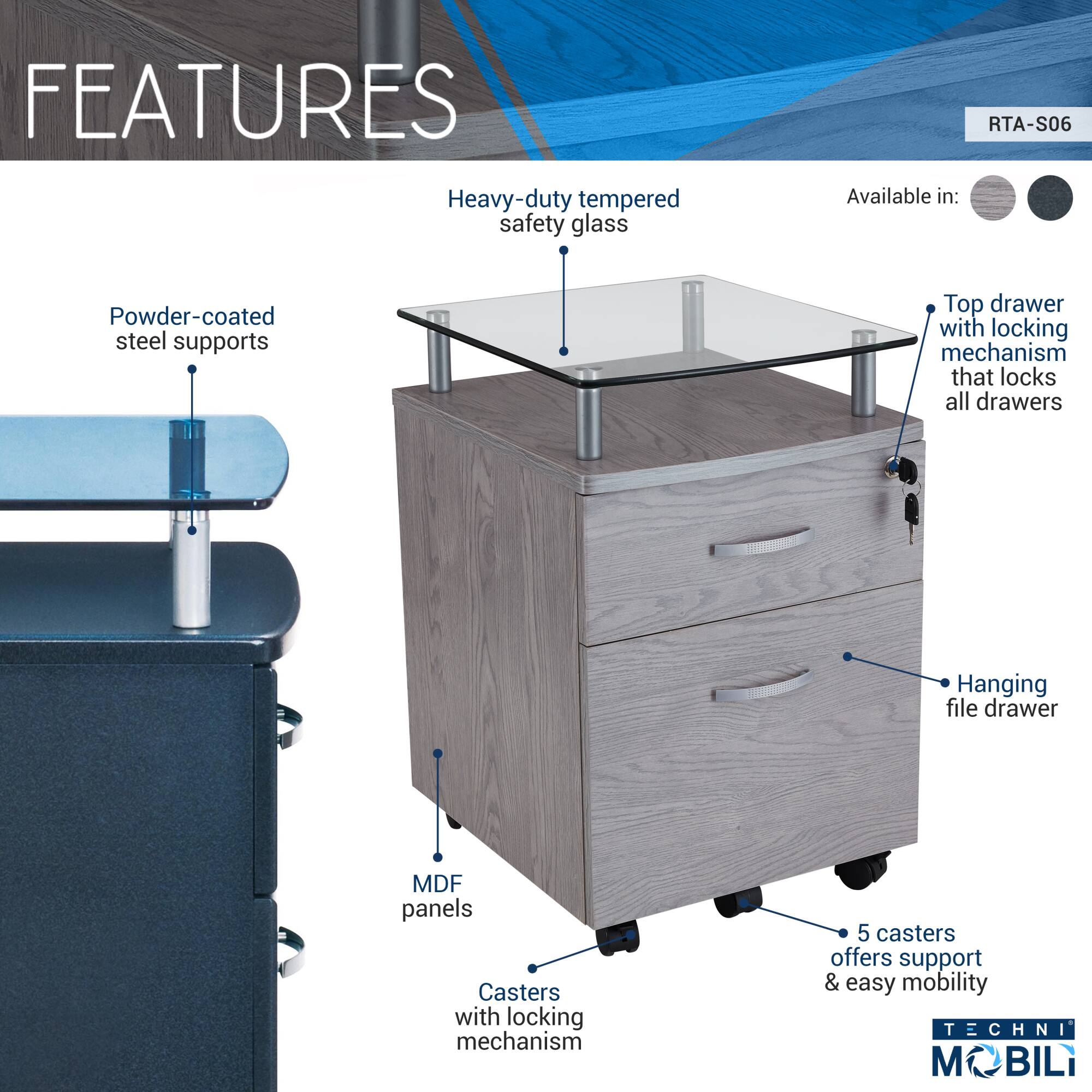 **FEATURES**

- Heavy-duty tempered safety glass
- Powder-coated steel supports
- MDF panels
- Casters with locking mechanism
- 5 casters offer support & easy mobility
- Top drawer with locking mechanism that locks all drawers
- Hanging file drawer

**Available in:**
- RTA-S06

**TECHNI MOBILI**