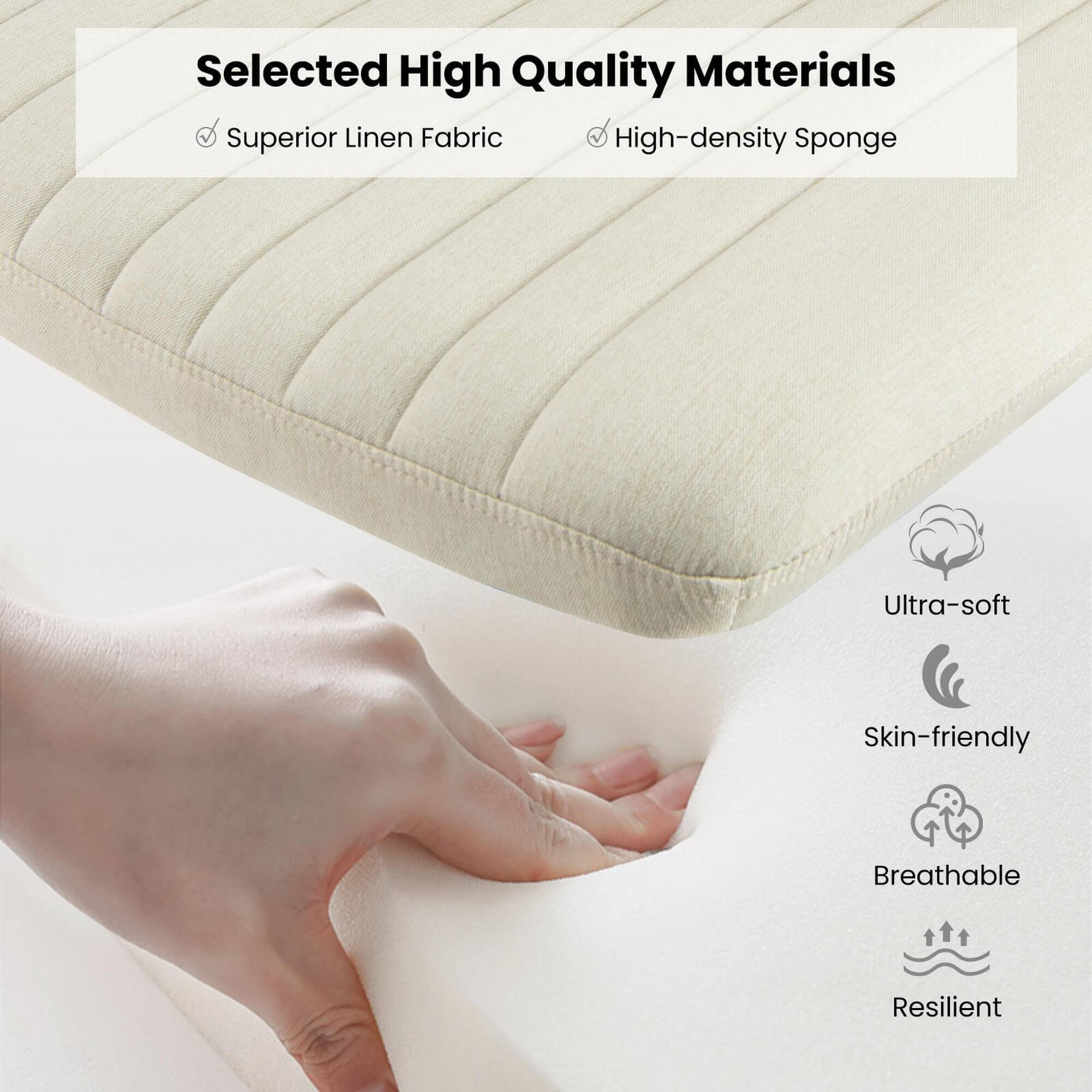 Selected High Quality Materials: Superior Linen Fabric, High-density Sponge, Ultra-soft Skin-friendly, Breathable, Resilient