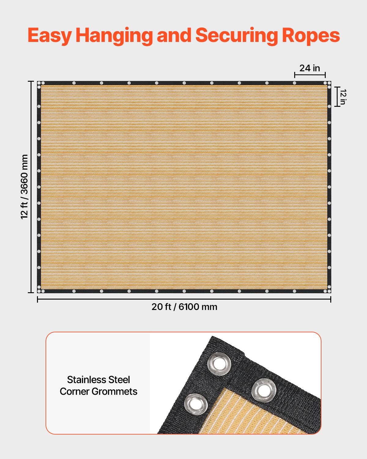Easy Hanging and Securing Ropes

12 ft / 3660 mm  
20 ft / 6100 mm

Stainless Steel Corner Grommets