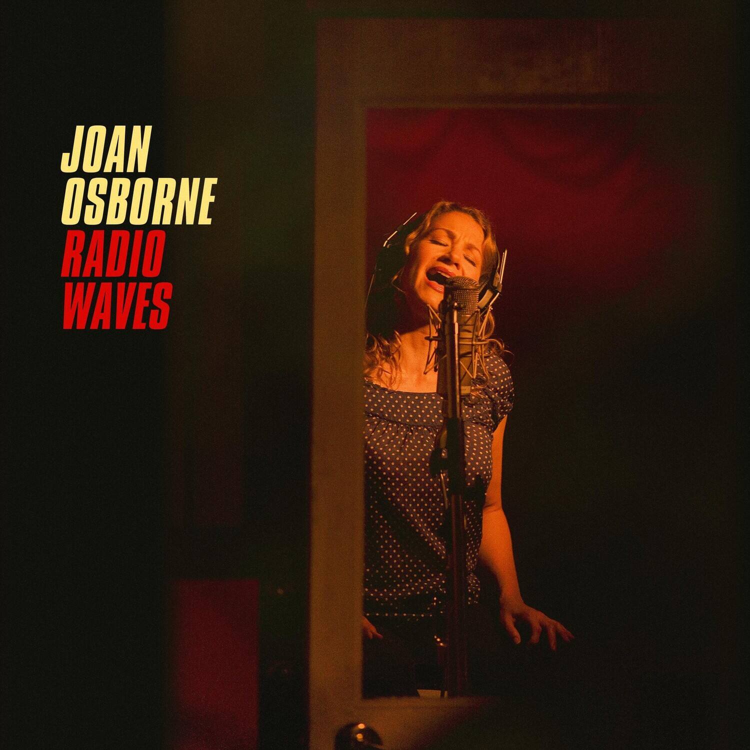 JOAN OSBORNE  
RADIO WAVES