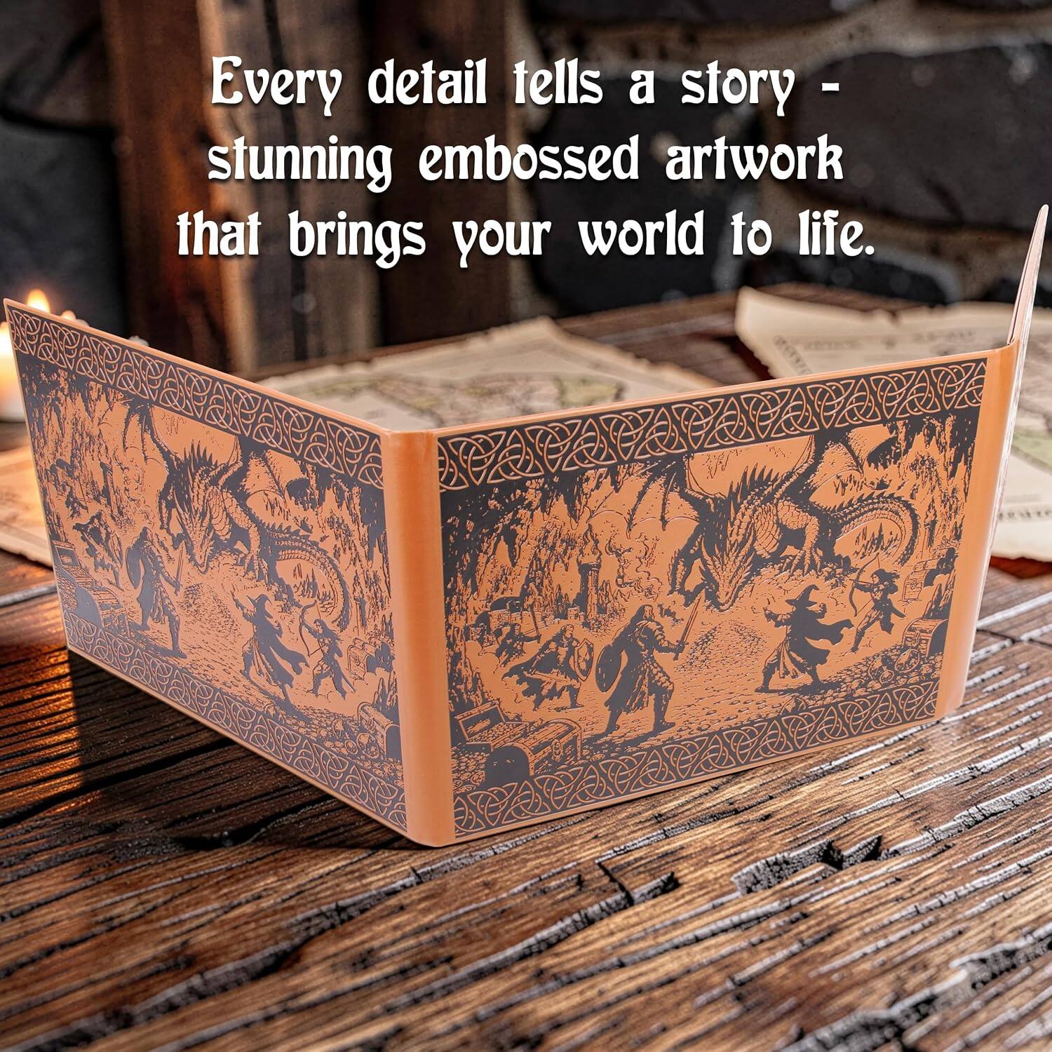 Every detail tells a story - stunning embossed artwork that brings your world to life.