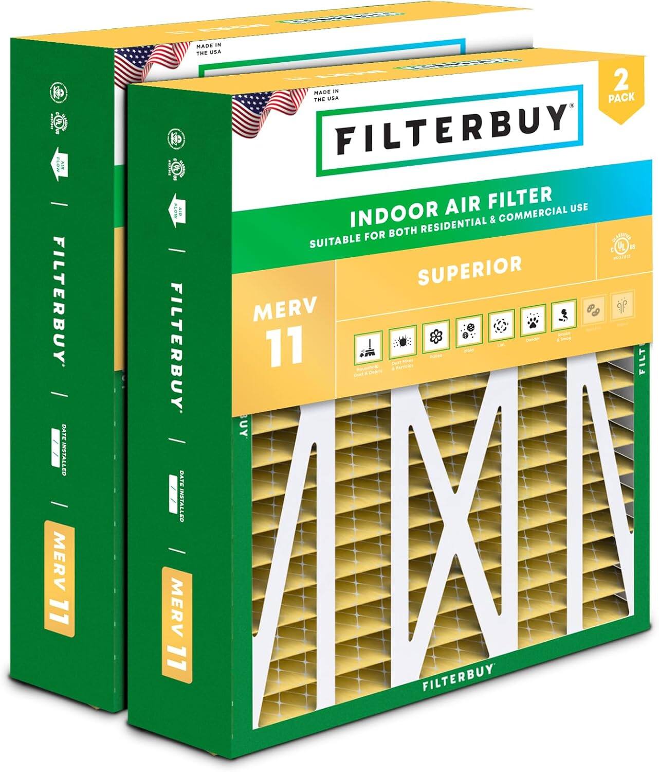 FLOW FILTERBUY DATE INSTALLED - MERV 11  
MADE IN THE USA  
2 PACK FILTERBUY AIR FILTER USE INDOOR RESIDENTIAL & COMMERCIAL FOR BOTH SUITABLE  
SUPERIOR MERV 11 Dander FILTERBUY