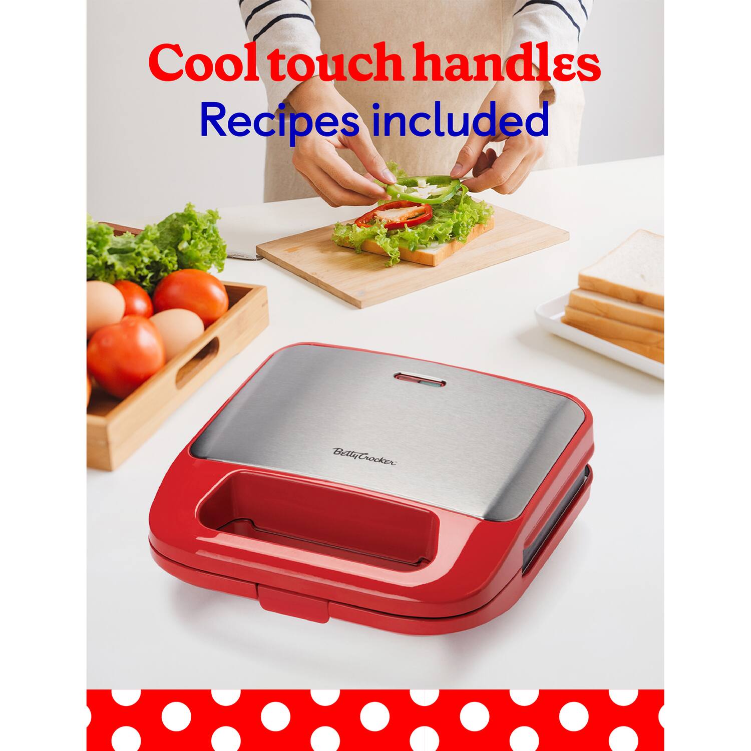 Cool touch handles  
Recipes included