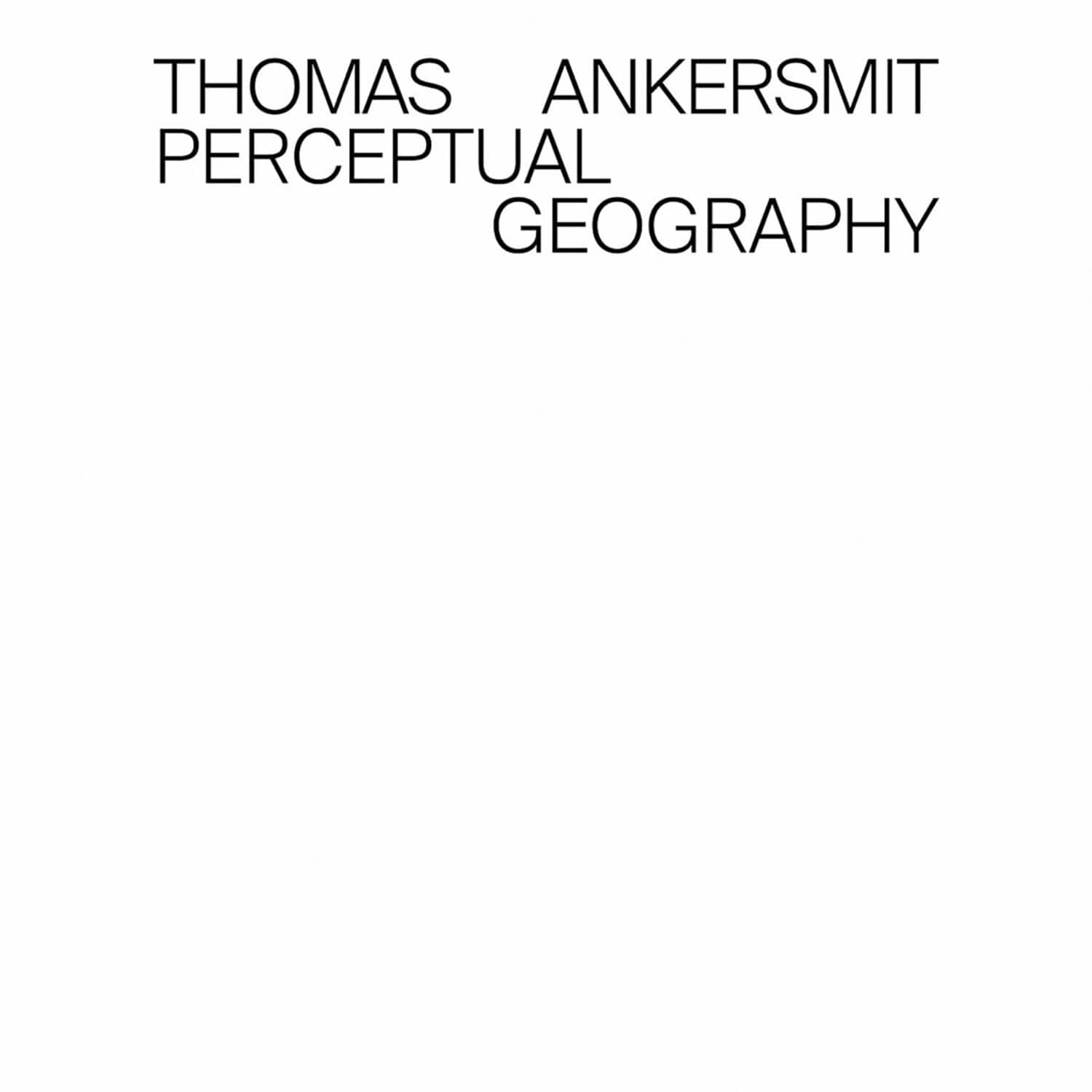 Thomas Ankersmit - Perceptual Geography   - COMPACT DISCS [CD] price history on PriceWatchPro