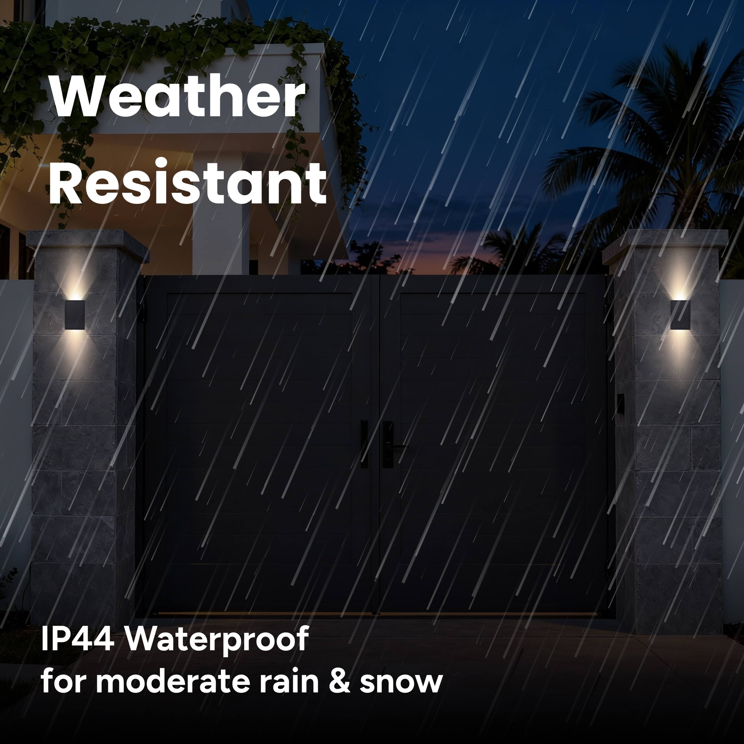 Weather Resistant

IP44 Waterproof for moderate rain & snow