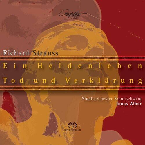 Richard Strauss  
Ein Heldenleben  
Tod und Verklärung  

Staatsorchester Braunschweig  
Jonas Alber  

C 3 SUPER AUDIO CD