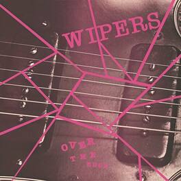 Wipers - Over The Edge - VINYL LP