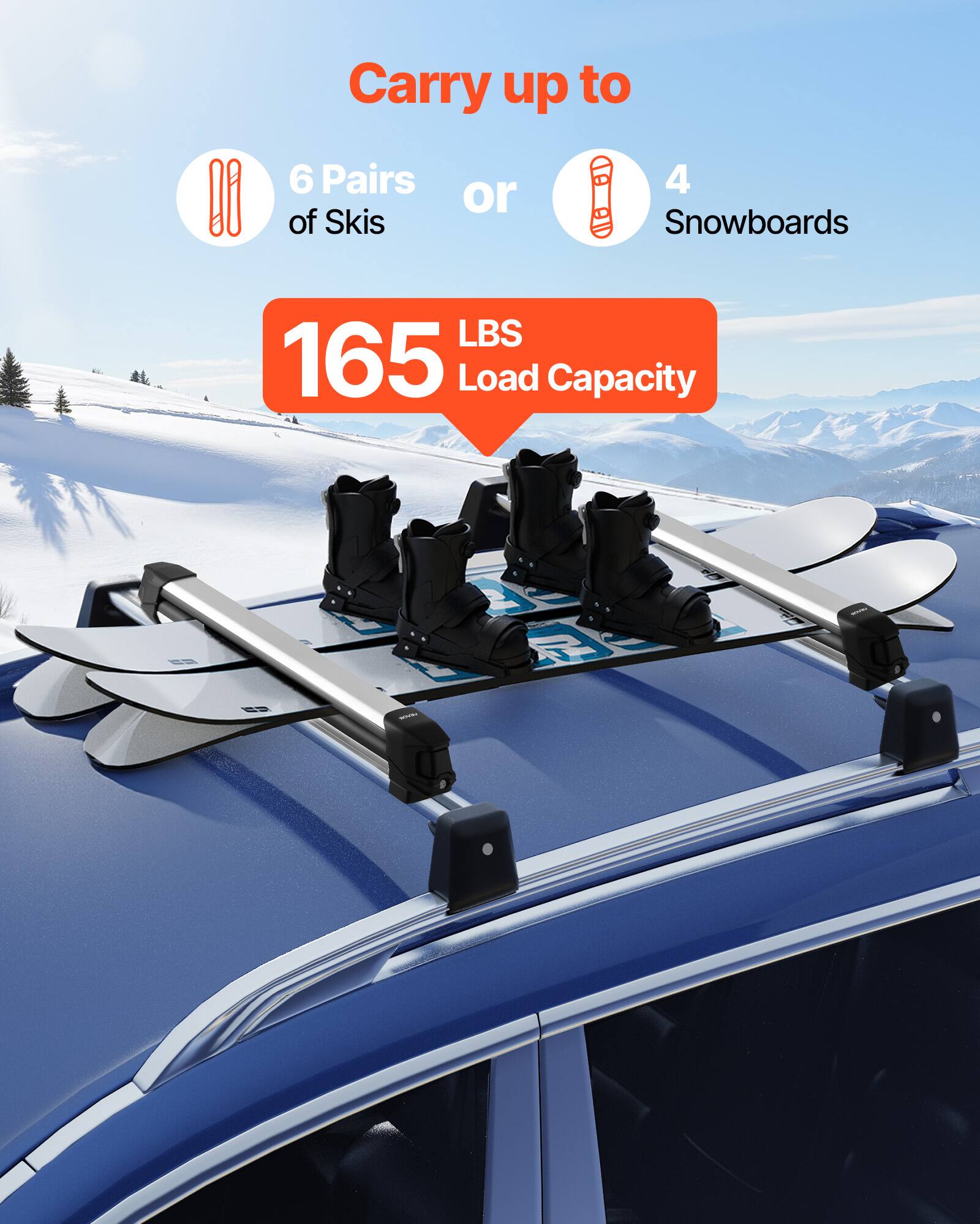 Carry up to 6 Pairs of Skis or 4 Snowboards  
LBS 165 Load Capacity
