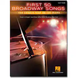 Hal Leonard - Various Artists: First 50 Broadway Songs You Should Play on the Piano Sheet Music