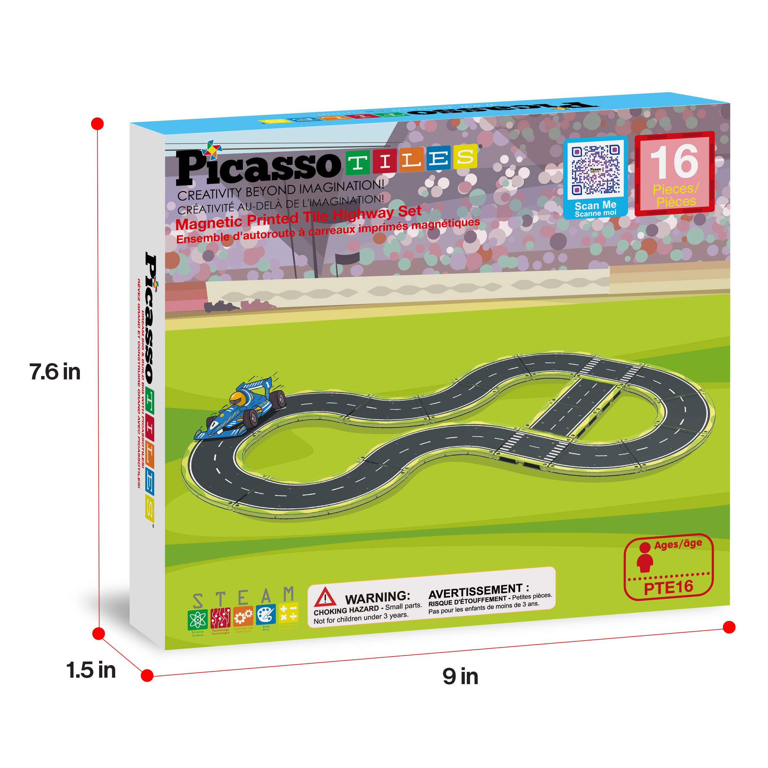 7.6 in  
Picasso TILES  
Creativity Beyond Imagination!  
Creativité Au-Delà de l'Imagination!  
Magnetic Printed Tile Highway Set  
Ensemble d'autoroute à carreaux imprimés magnétiques  

16 Pieces / Pièces  
Ages / age: PTE16  

WARNING:  
AVERTISSEMENT:  
Small parts.  
Risques de petites pièces.  
Choking Hazard - Not for children under 3 years.  
Pouvez nuire aux enfants de moins de 3 ans.  

Scan Me / Scan moi  

STEAM  

9 in  
1.5 in