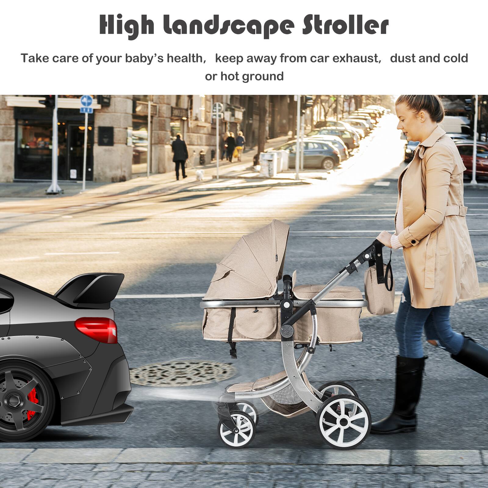 High Landscape Stroller

Take care of your baby's health, keep away from car exhaust, dust and cold or hot ground
