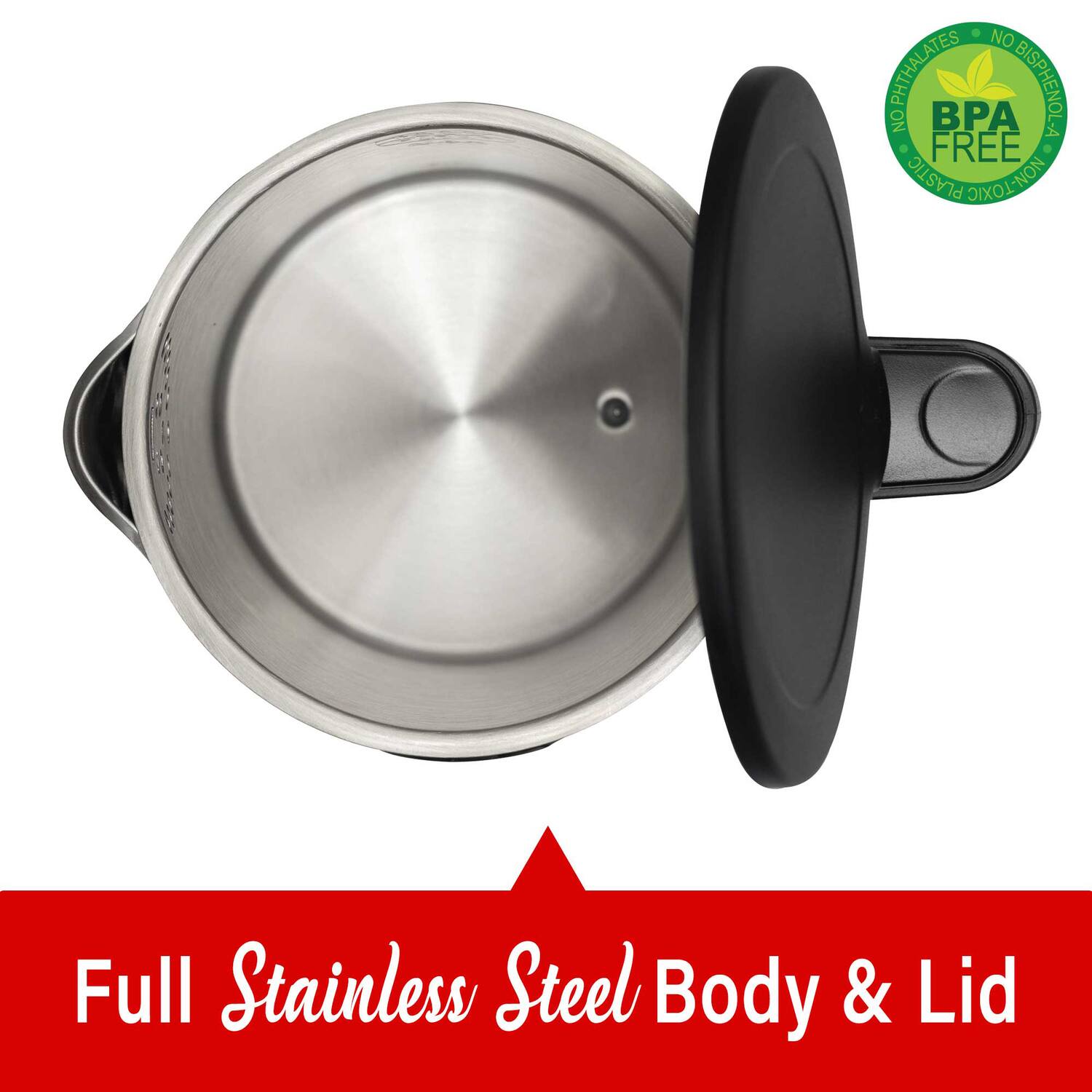 NO PHthalates  
NO BISPHENOL A  
BPA FREE  
NON-TOXIC  

Full Stainless Steel Body & Lid