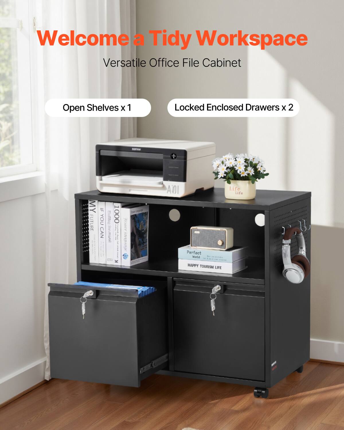 Welcome a Tidy Workspace  
Versatile Office File Cabinet  

Open Shelves x 1  
Locked Enclosed Drawers x 2  

MY FUTURE IF YOU CAN  
IF YOU CAN  
1000 J  
Perfect World  
HAPPY TOURISM LIFE  
Life Life