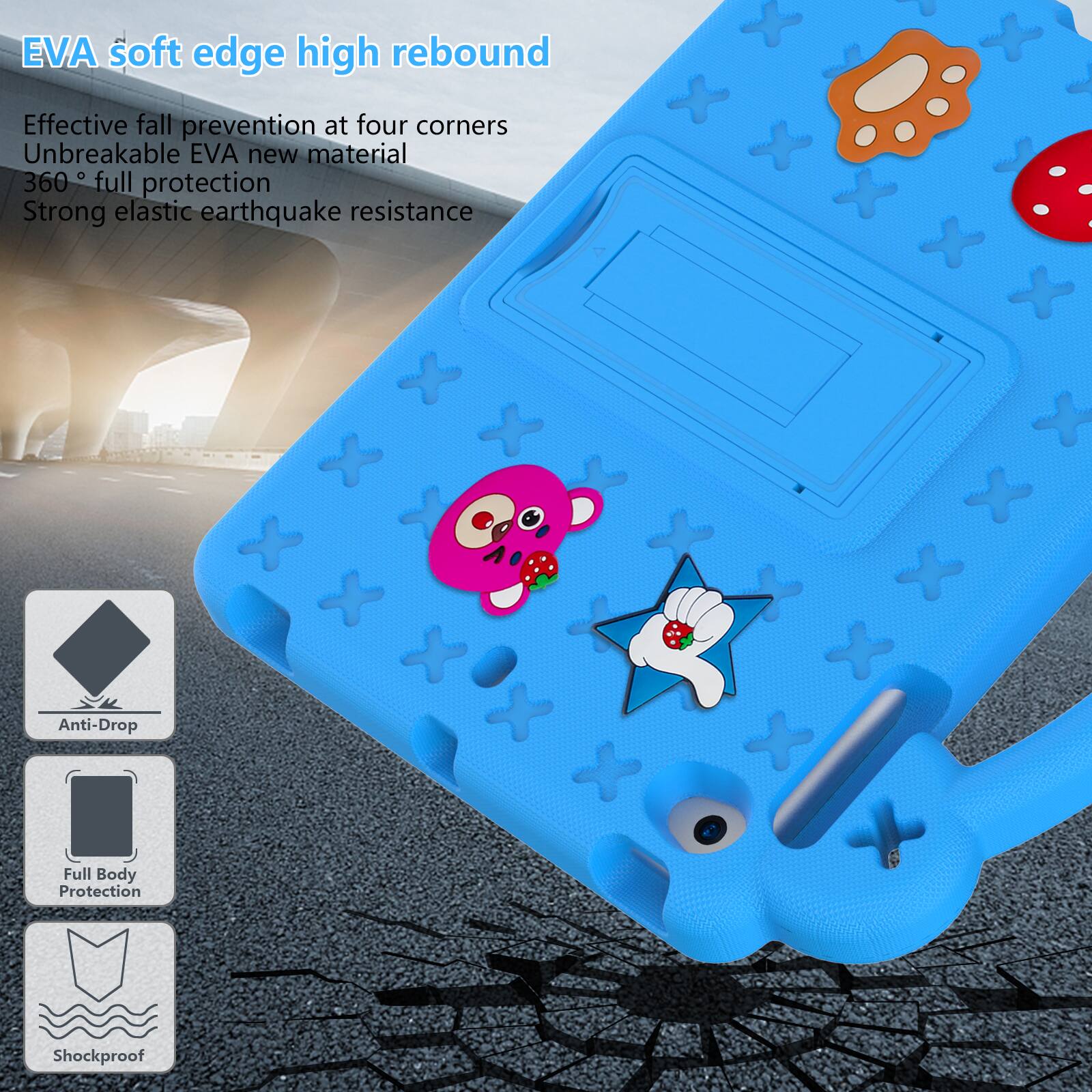 EVA soft edge high rebound  
Effective fall prevention at four corners  
Unbreakable EVA new material  
360° full protection  
Strong elastic earthquake resistance  
Anti-Drop  
Full Body Protection  
Shockproof