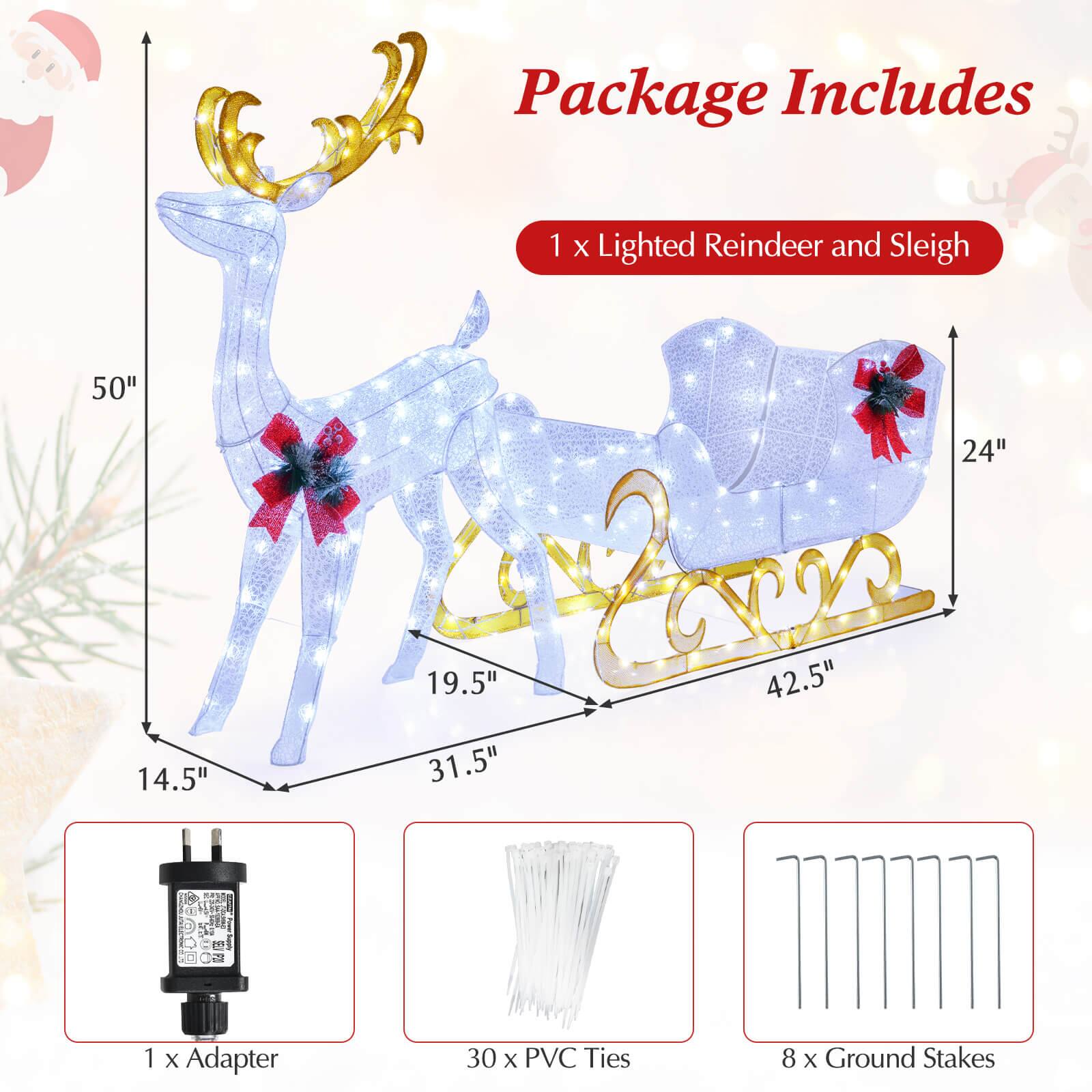 Package Includes

1 x Lighted Reindeer and Sleigh  
50" x 14.5" x 24" x 19.5" on 42.5" x 31.5"

1 x Adapter

30 x PVC Ties

8 x Ground Stakes