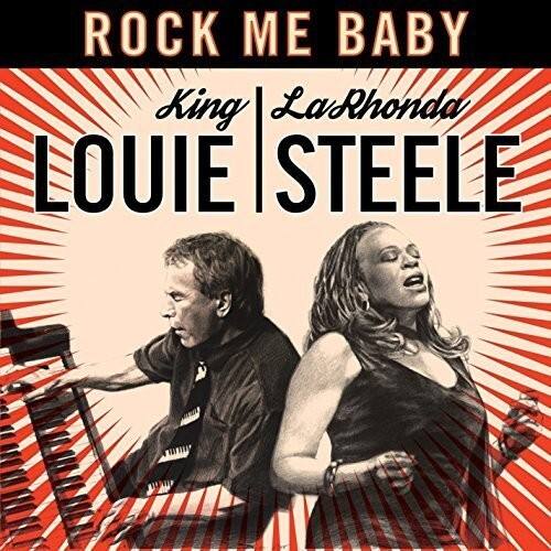 ROCK ME BABY  
King LaRhonda  
LOUIE STEELE