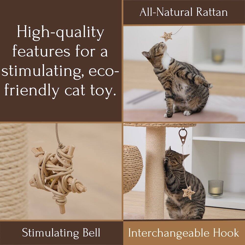 High-quality features for a stimulating, eco-friendly cat toy.

All-Natural Rattan

Stimulating Bell

Interchangeable Hook