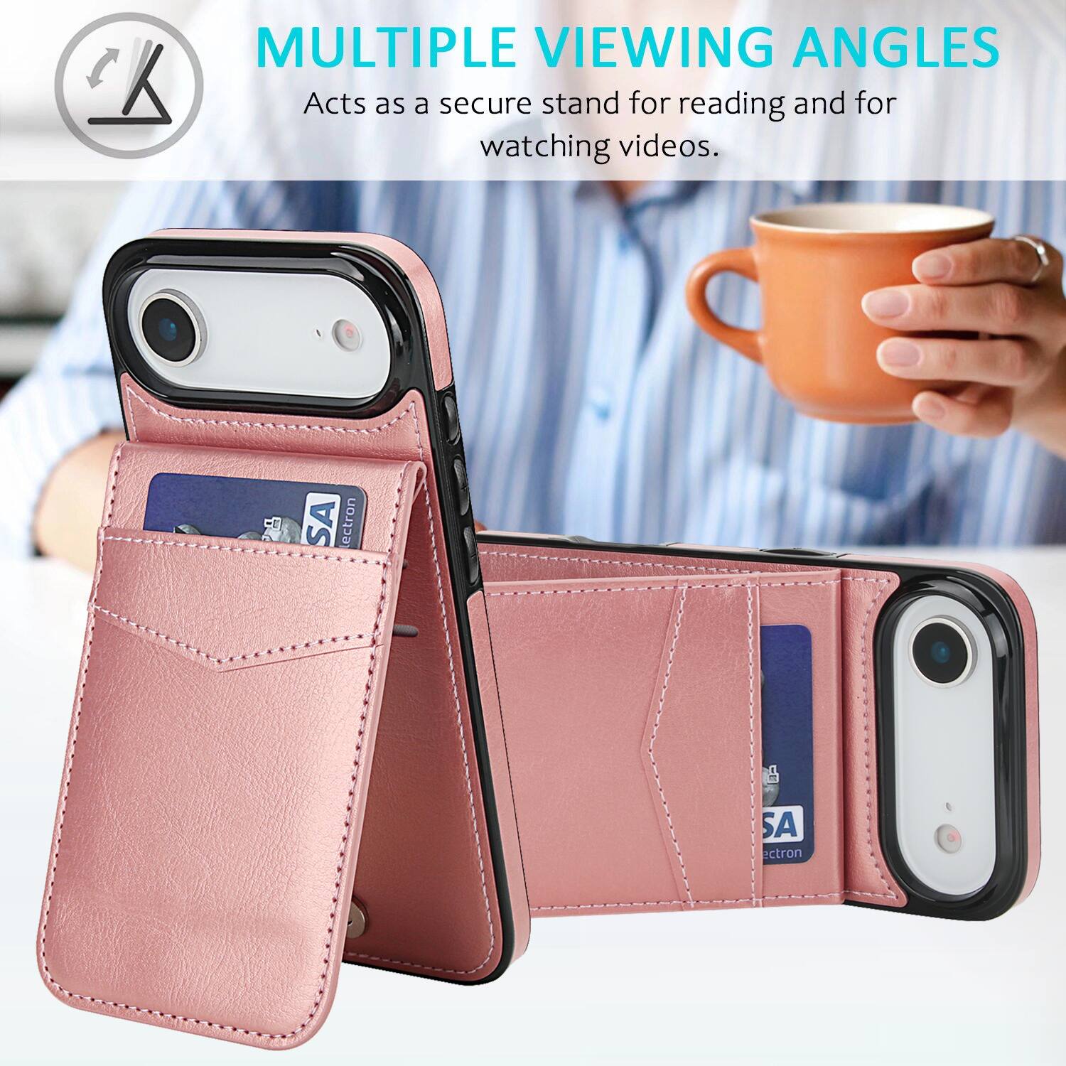 MULTIPLE VIEWING ANGLES  
Acts as a secure stand for reading and for watching videos.