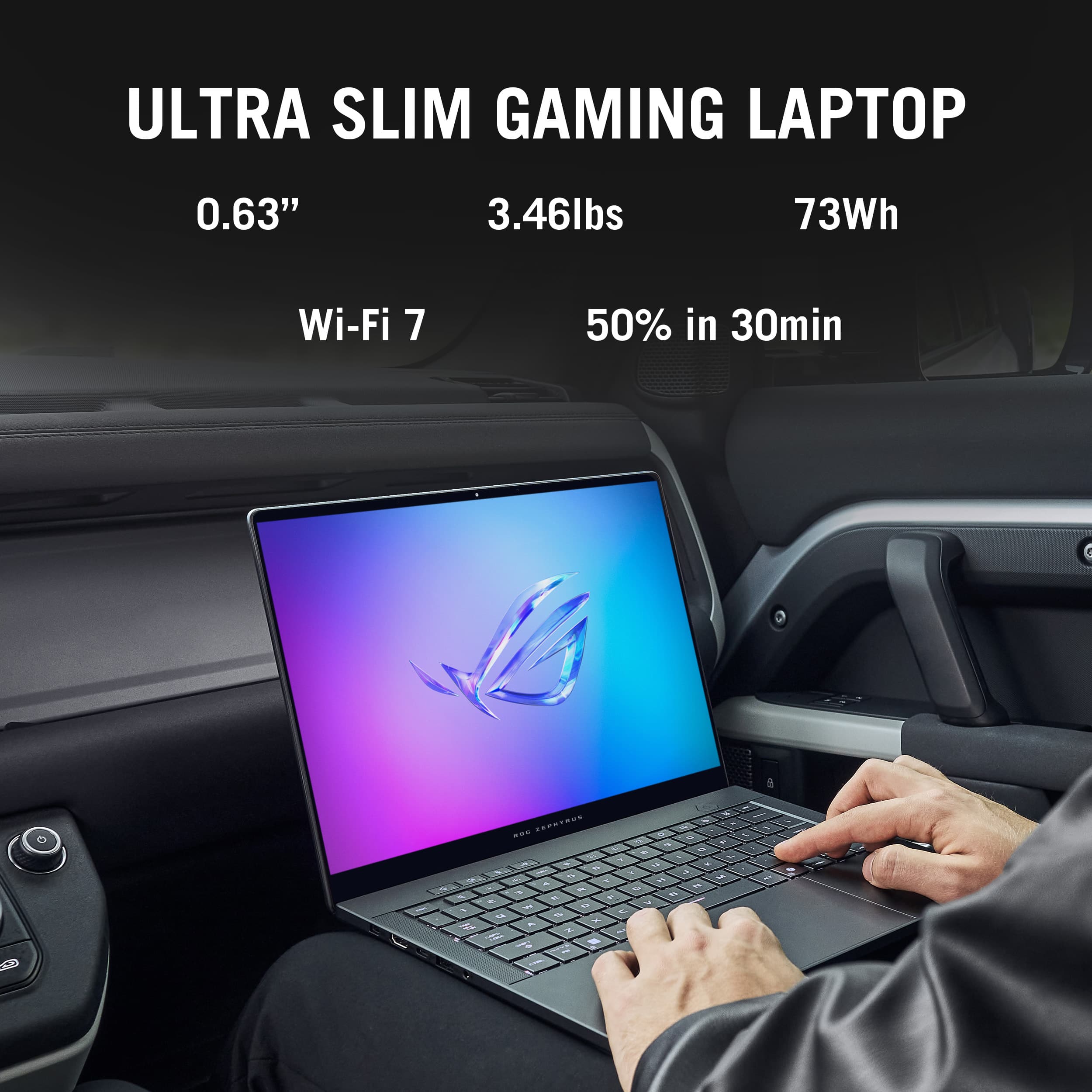 Ultra Slim Gaming Laptop: 0.63" 3.46lbs 73Wh Wi-Fi 7 50% in 30min