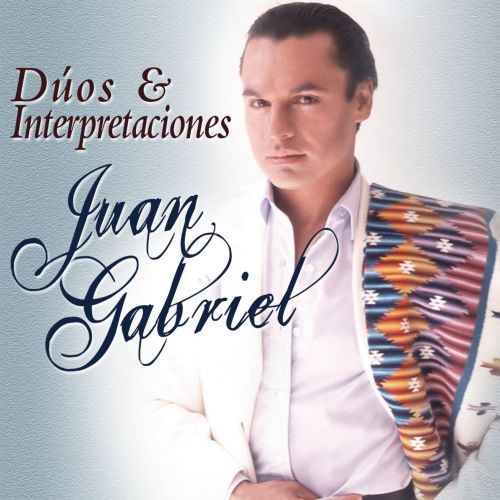  Juan Gabriel: Duos &amp; Interpretaciones [CD]