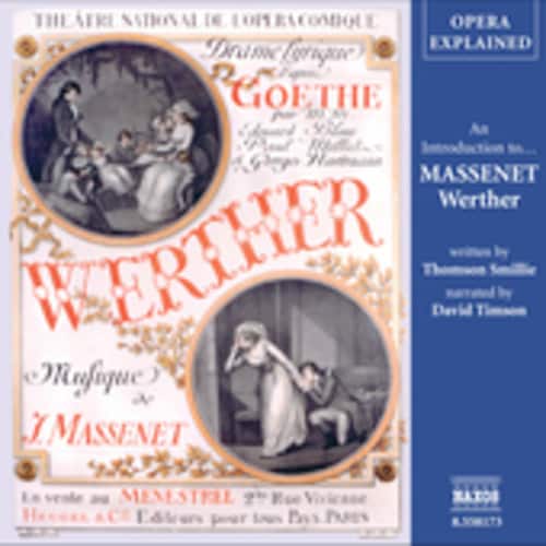 David Timson - Werther: Opera Explained  - COMPACT DISCS